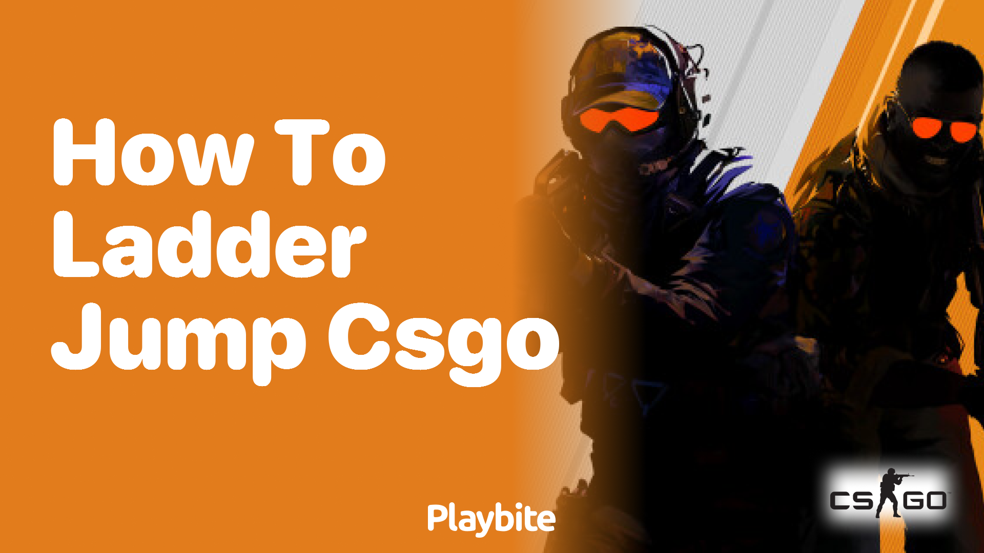 How to ladder jump in CS:GO