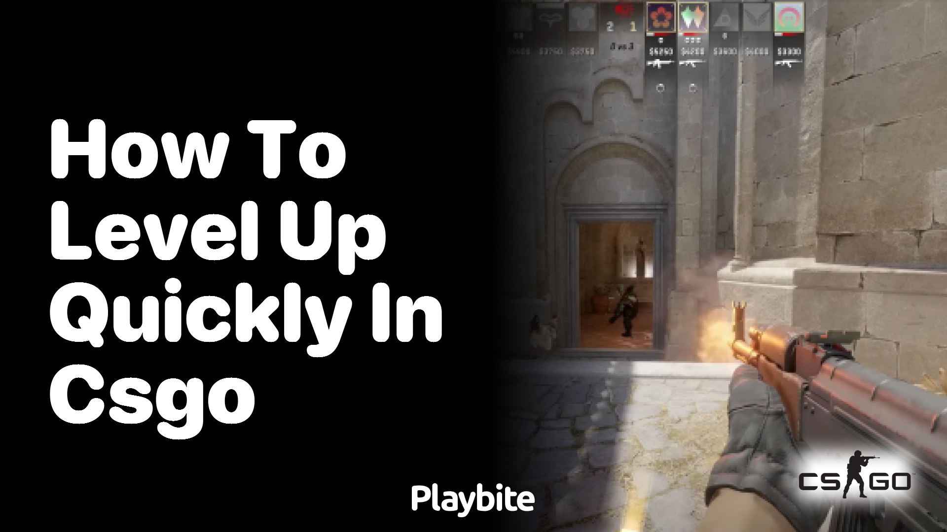 How to level up quickly in CS:GO