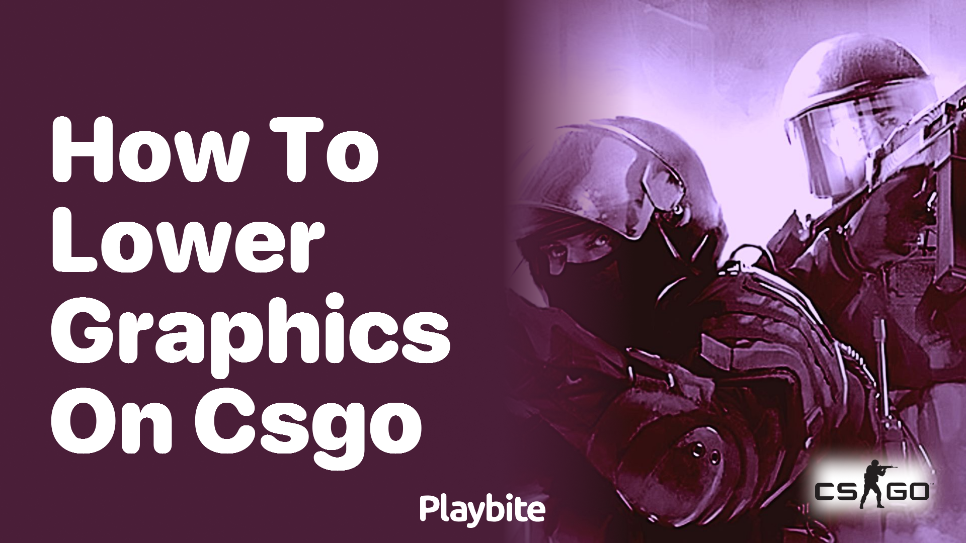 How to lower graphics on CS:GO