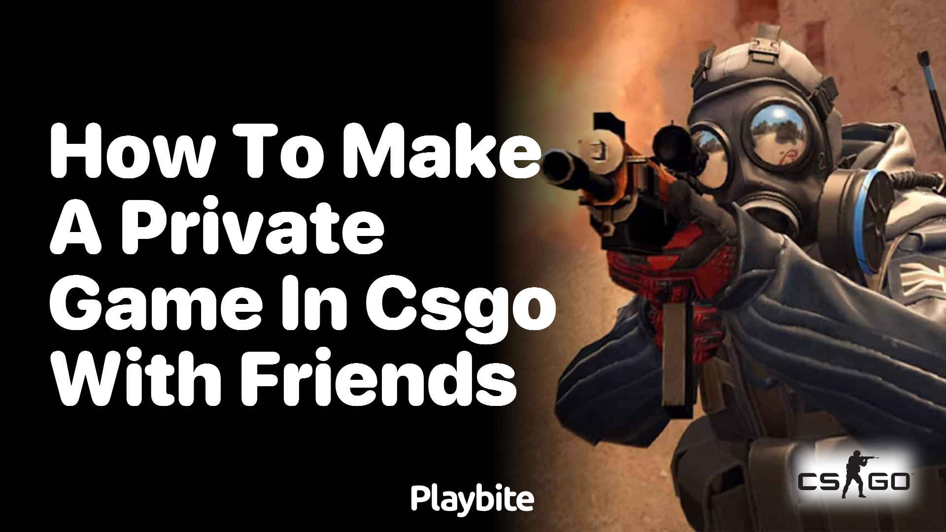 How to make a private game in CS:GO with friends