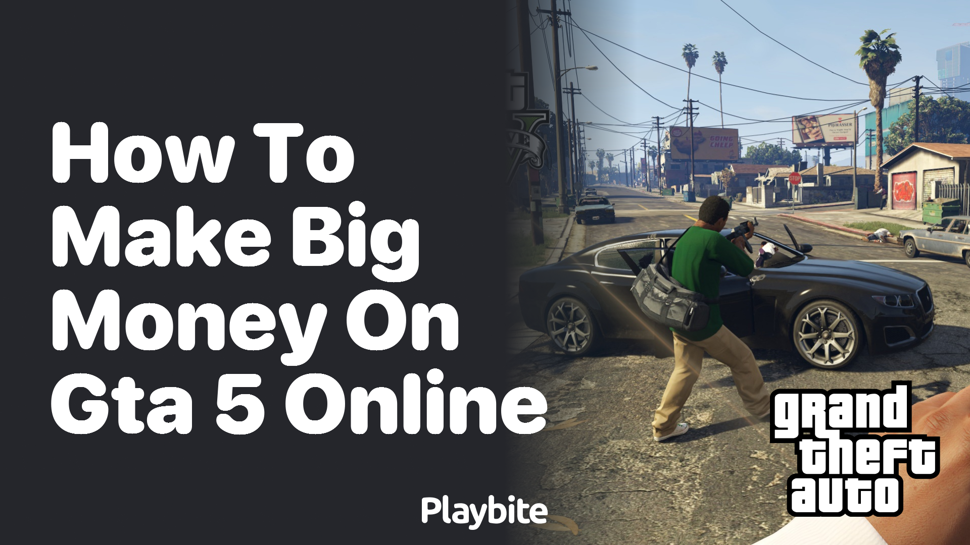 How to Make Big Money on GTA 5 Online