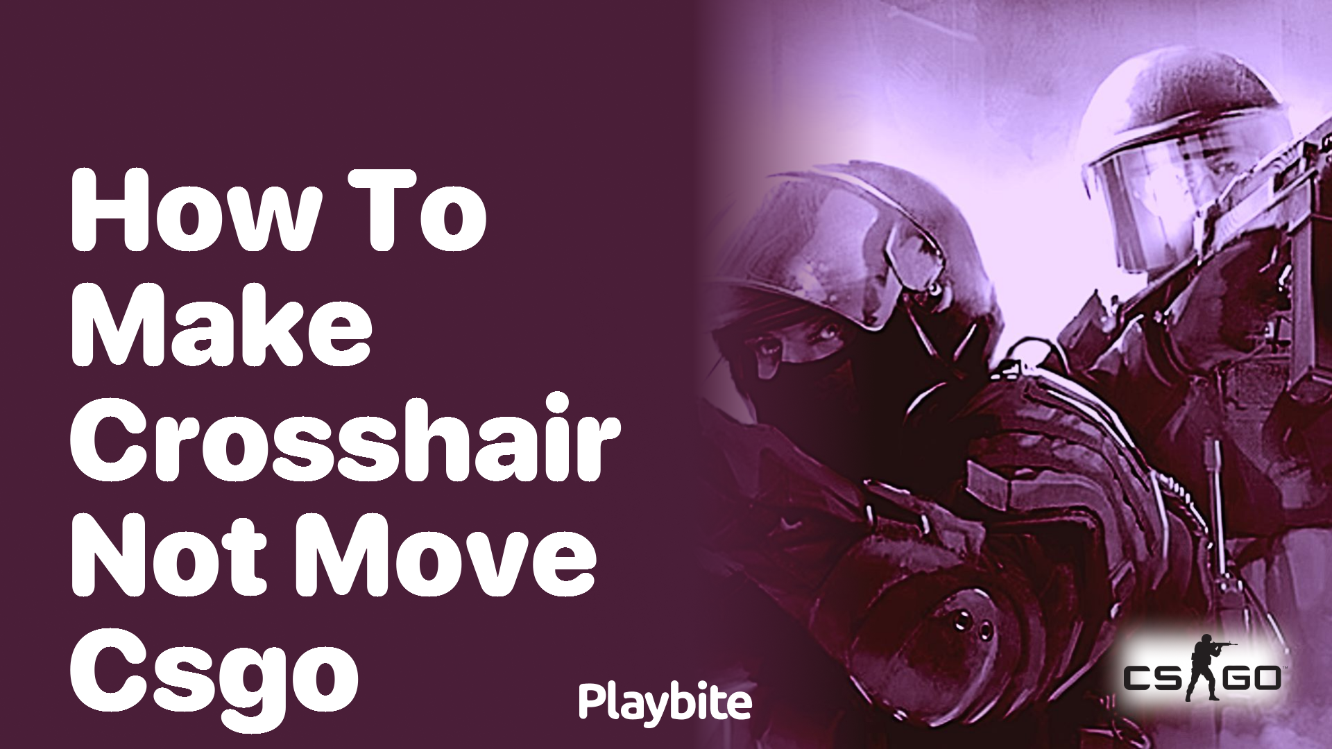 How to Make Your Crosshair Not Move in CS:GO