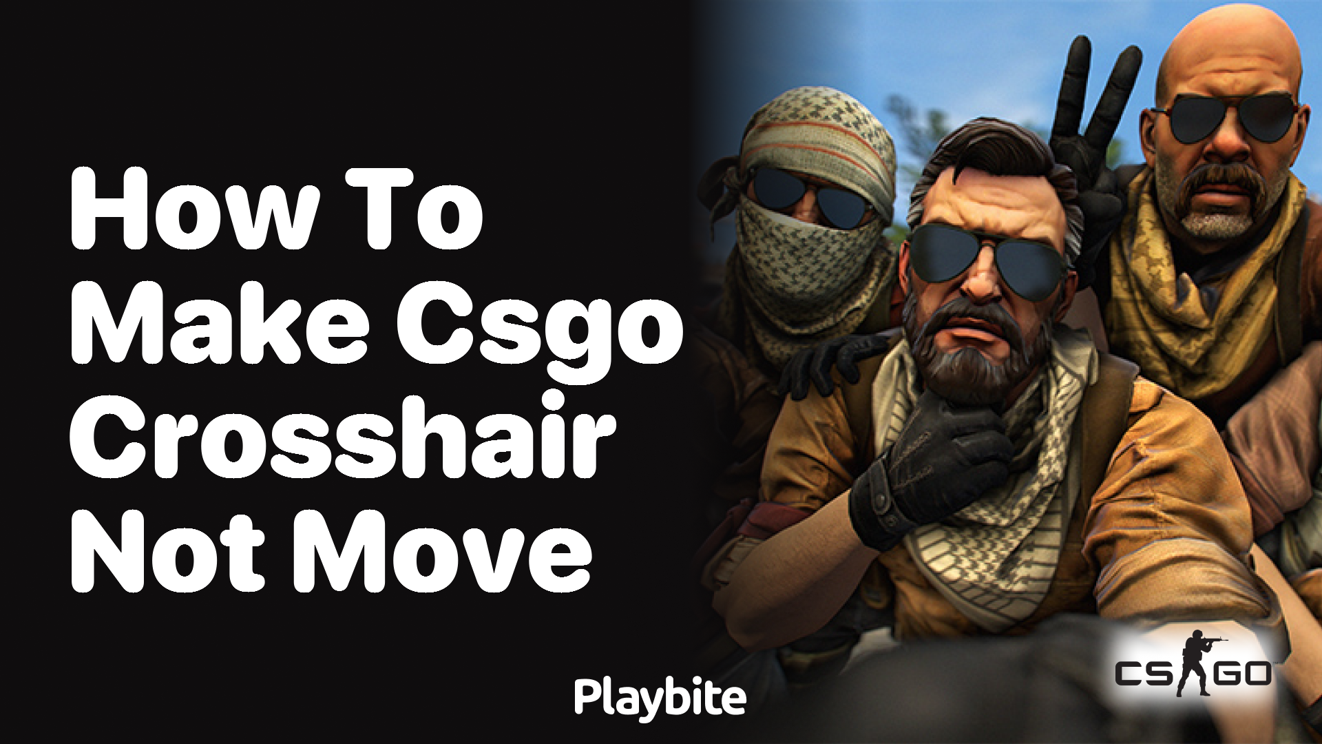 How to Make Your CS:GO Crosshair Not Move