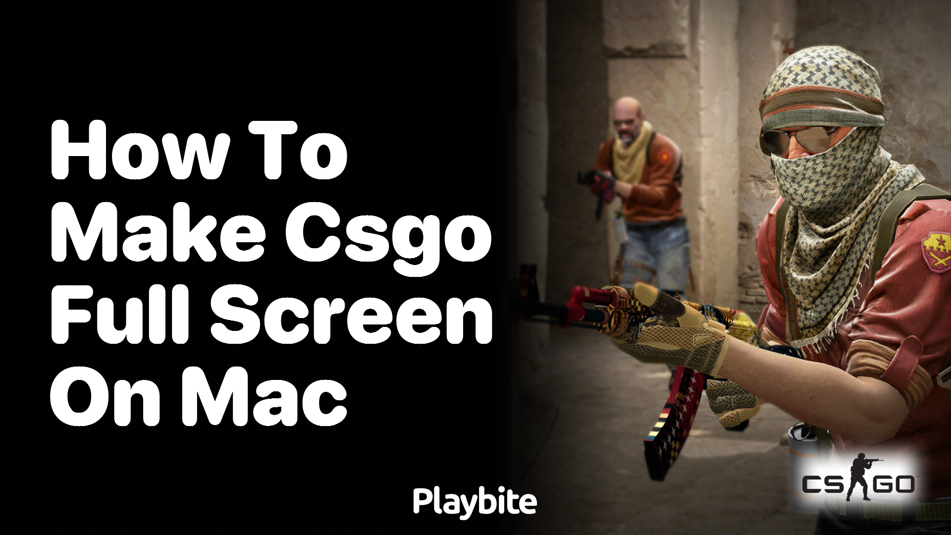 How to make CSGO full screen on Mac