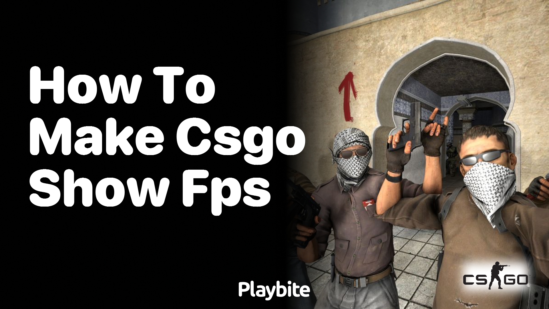 How to make CS:GO show FPS