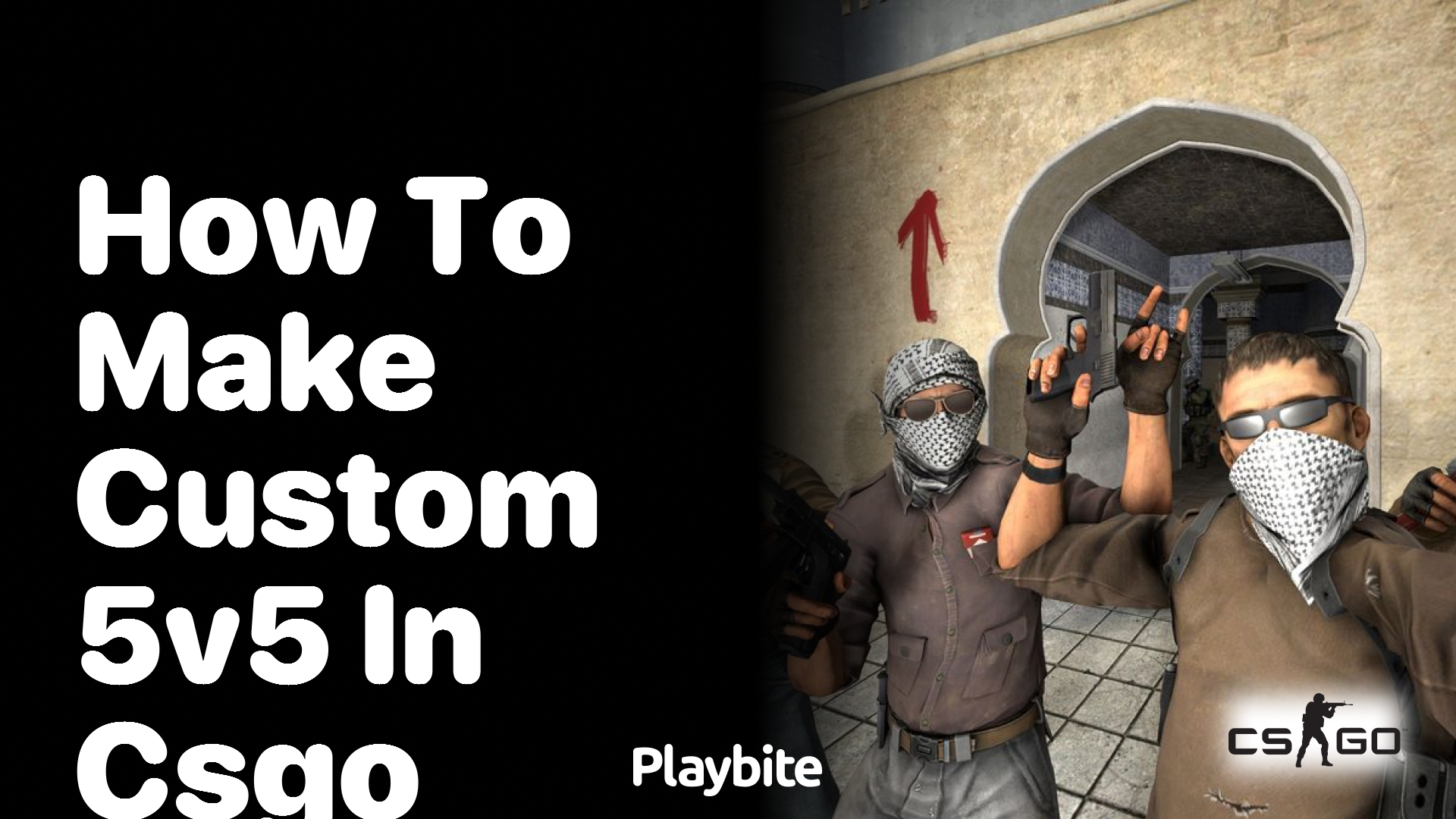 How to Make Custom 5v5 in CS:GO