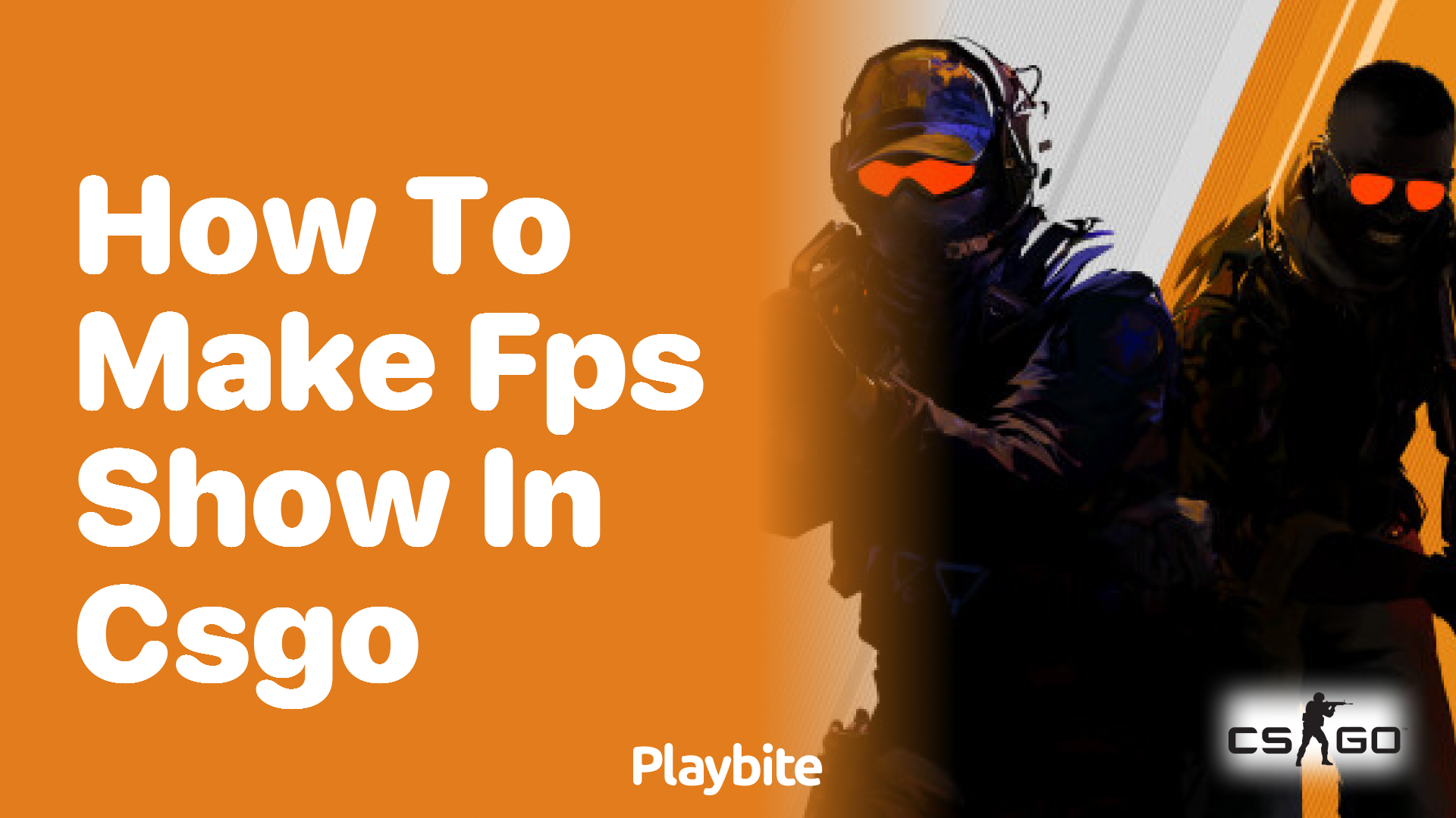 How to make FPS show in CS:GO