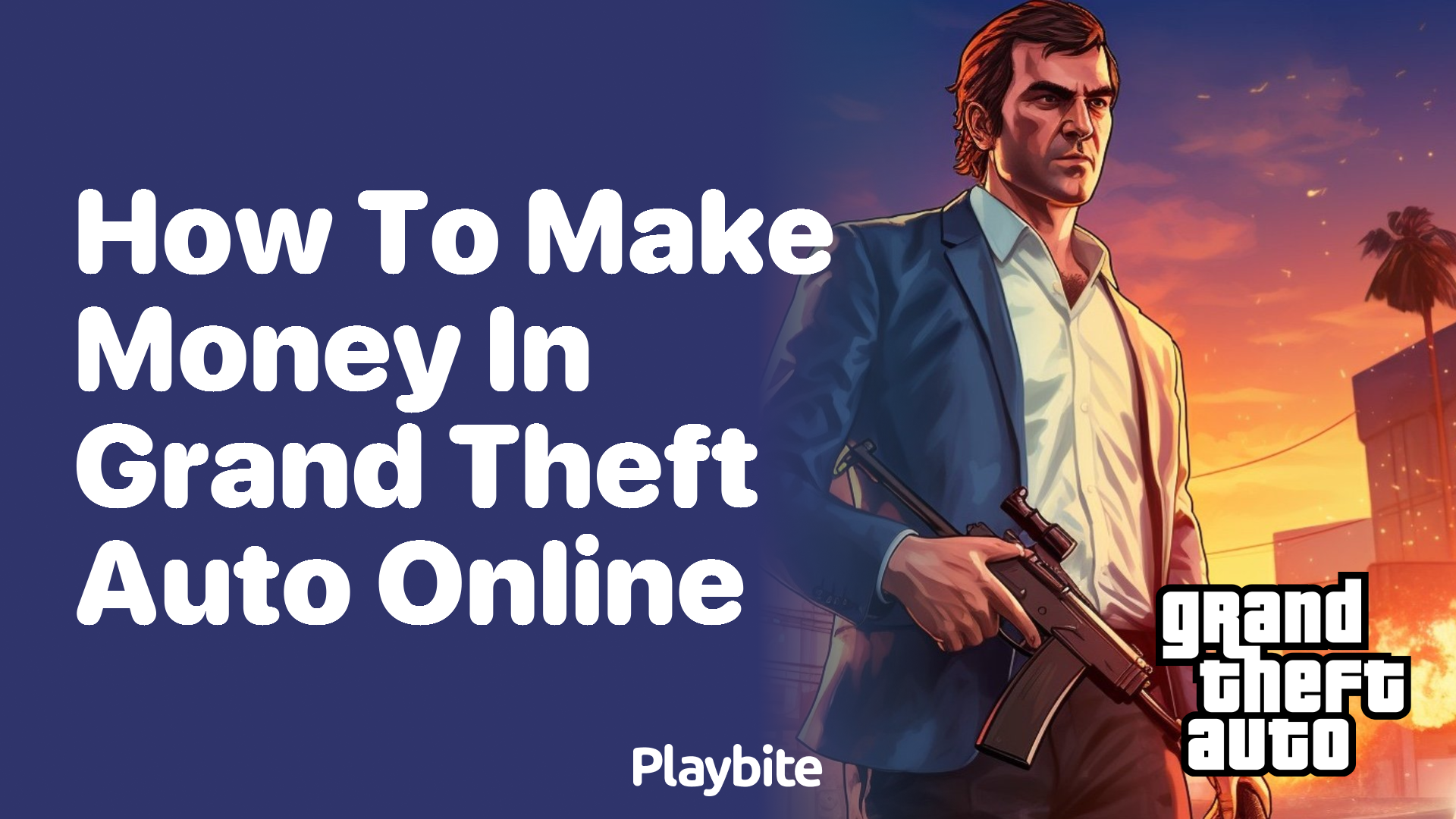 How to make money in Grand Theft Auto Online