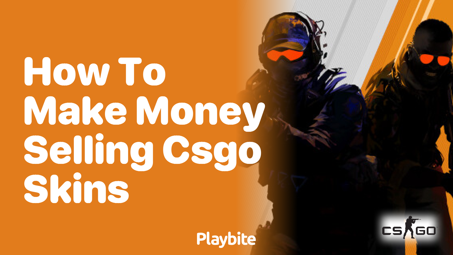 How to Make Money Selling CS:GO Skins