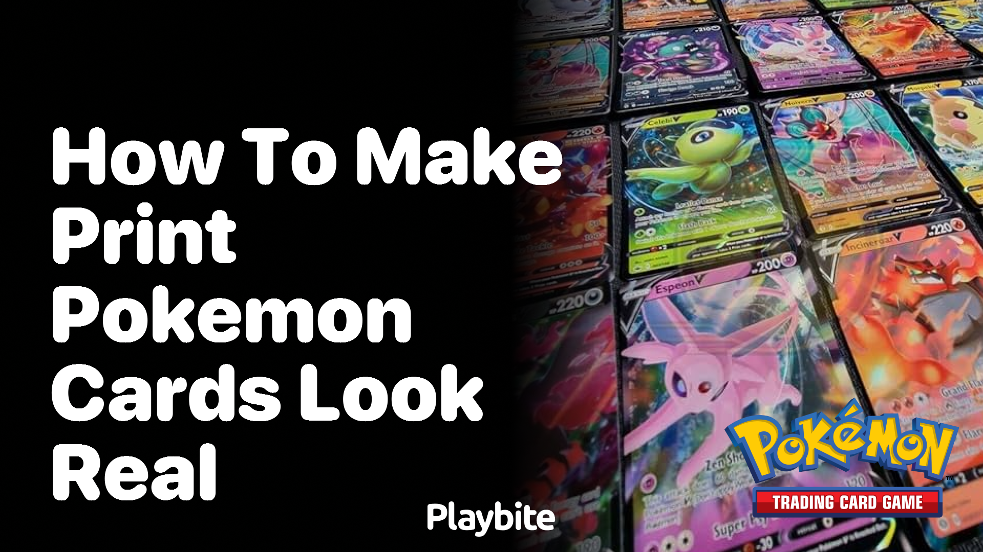 How to Make Print Pokémon Cards Look Real