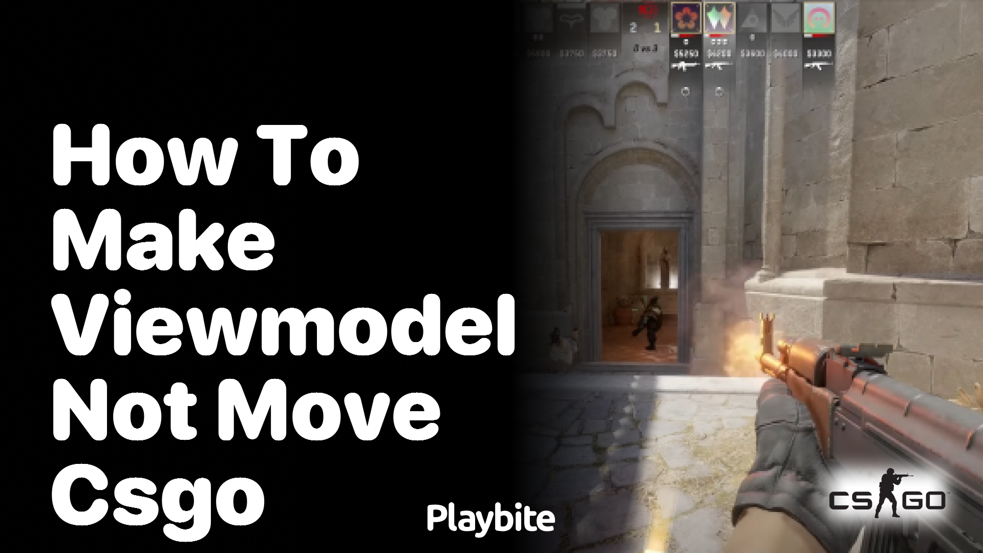 How to make the viewmodel not move in CS:GO?