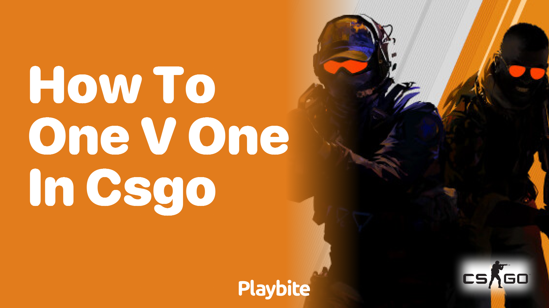 How to 1v1 in CS:GO