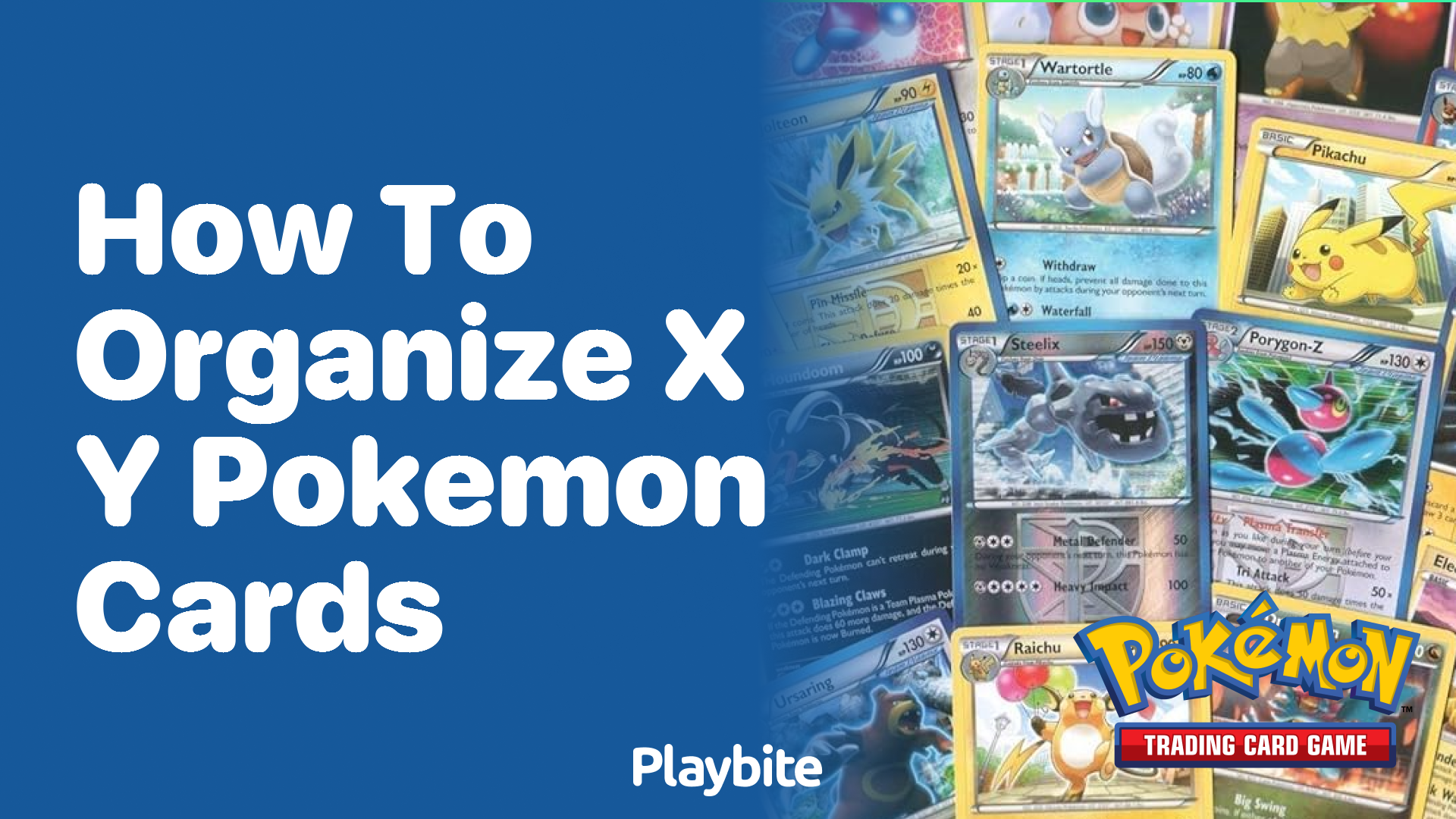 How to Organize Your XY Pokemon Cards