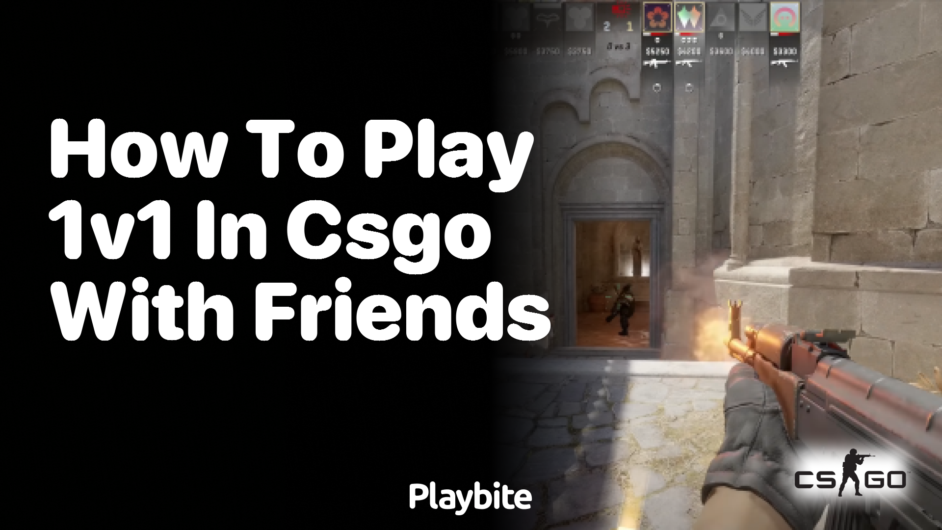 How to play 1v1 in CS:GO with friends