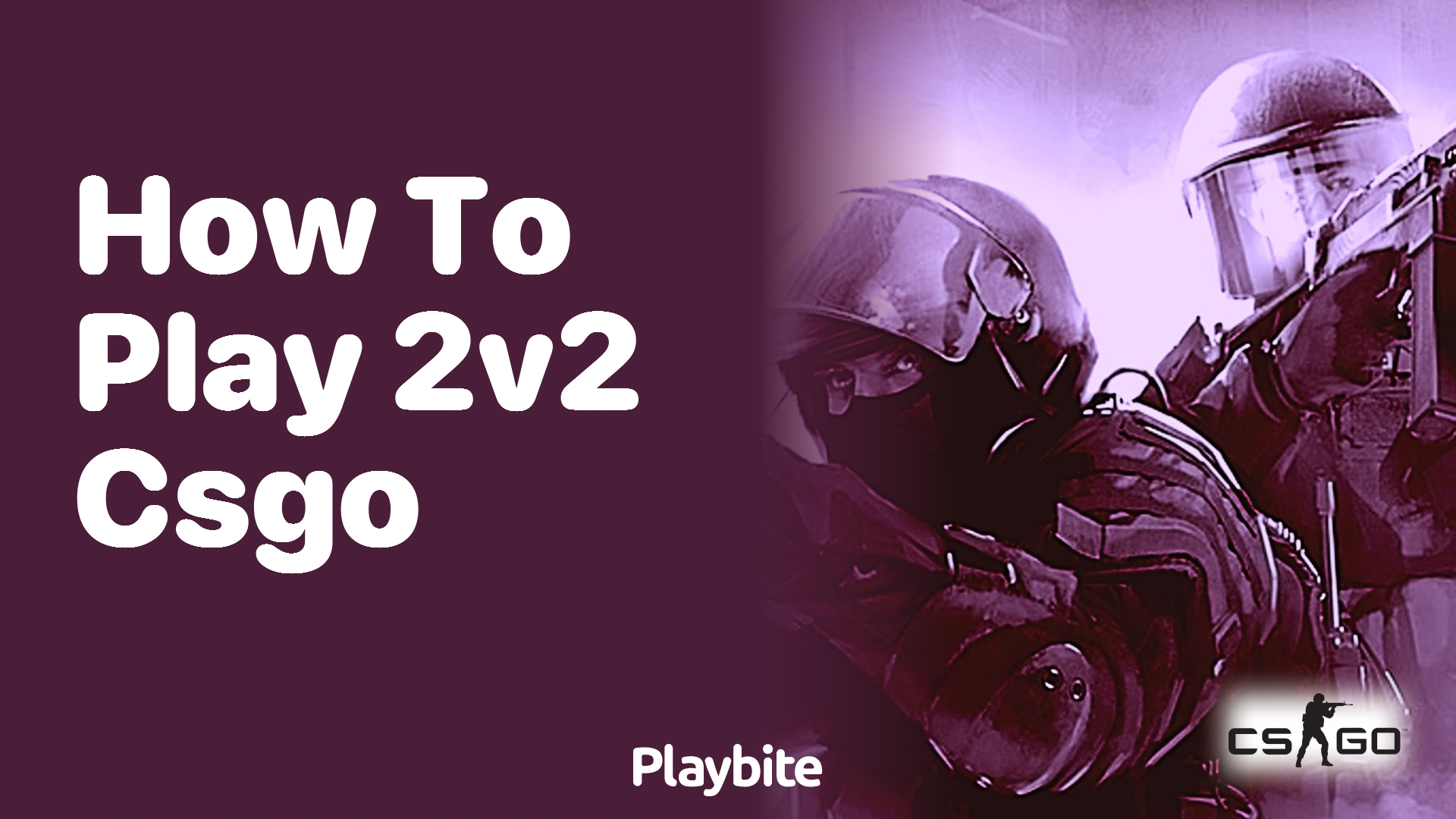 How to play 2v2 in CS:GO