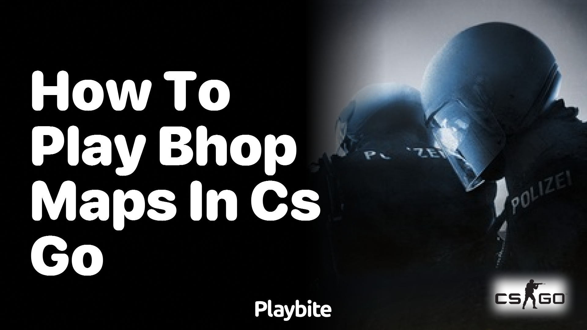 How to play Bhop maps in CS:GO - Playbite