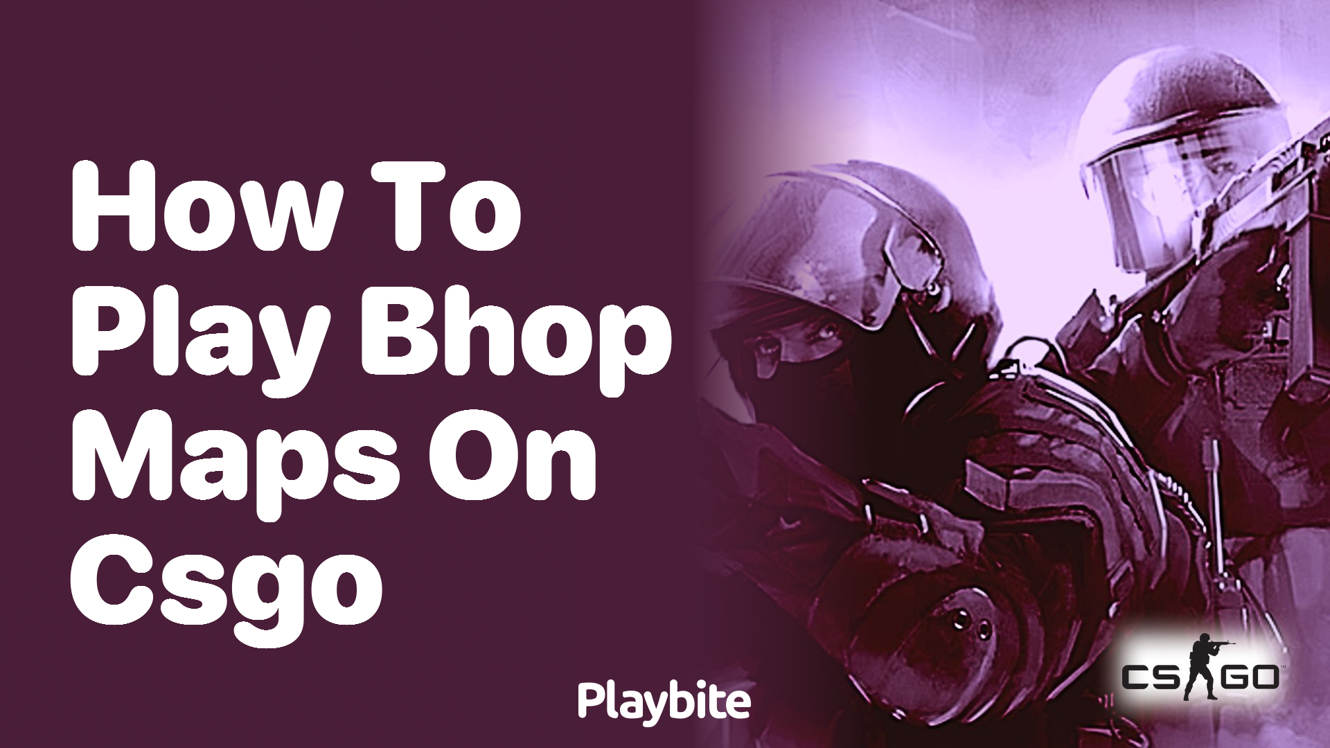 How to play Bhop maps on CS:GO