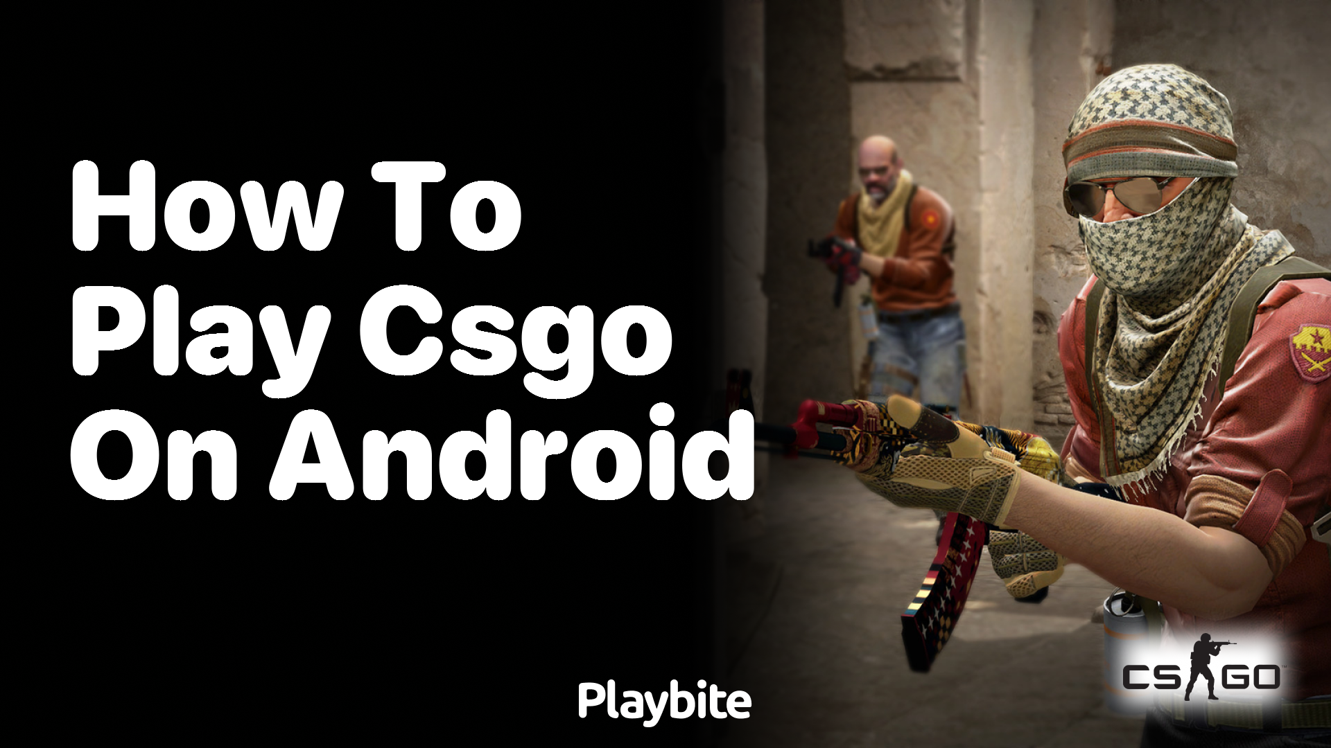 How to play CS:GO on Android