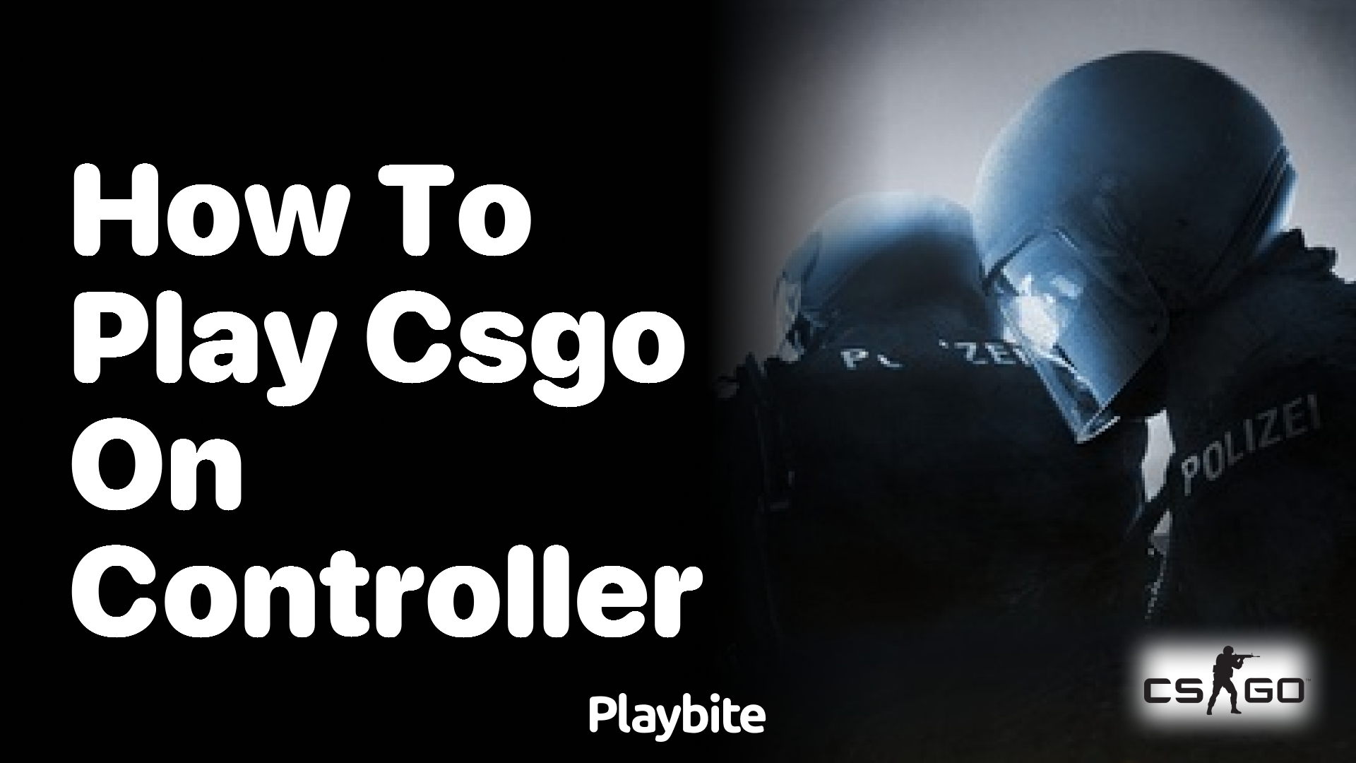 How to Play CS:GO on a Controller