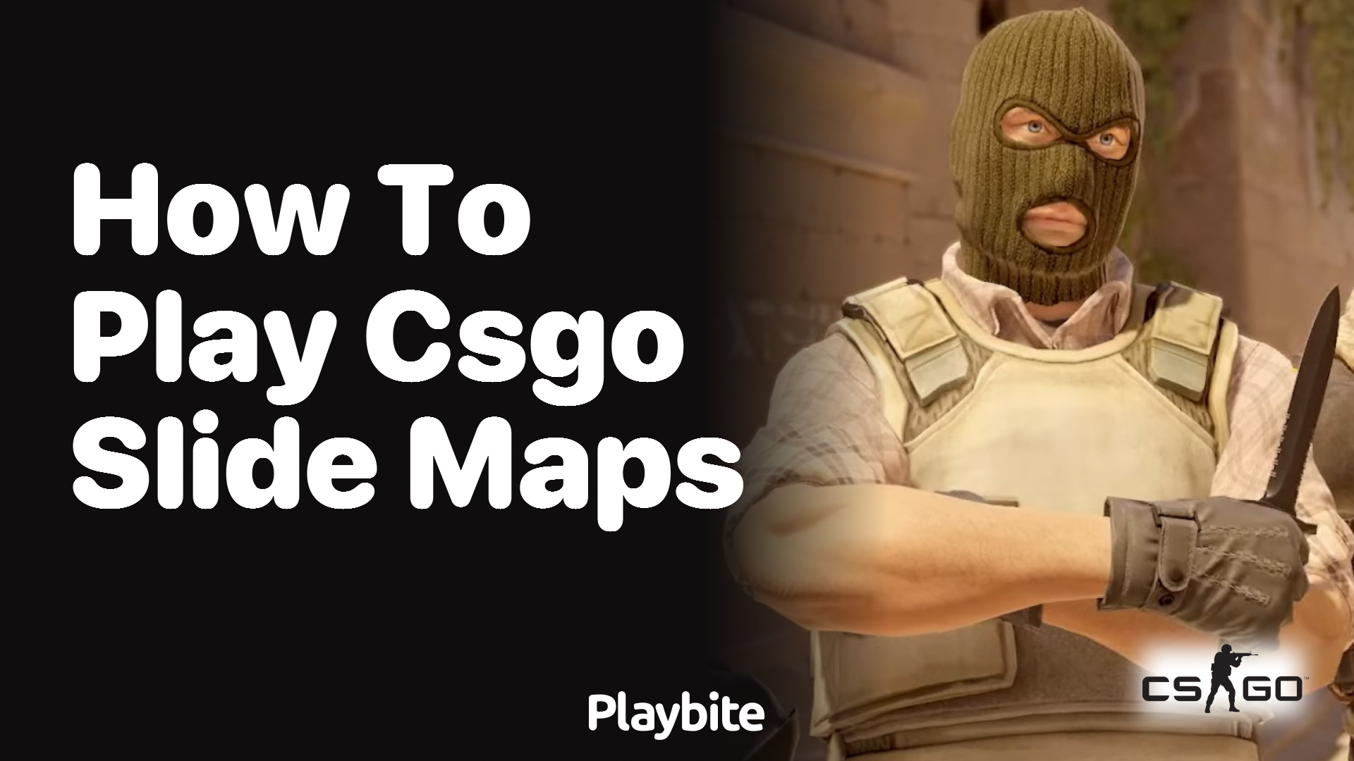 How to Play CS:GO Slide Maps