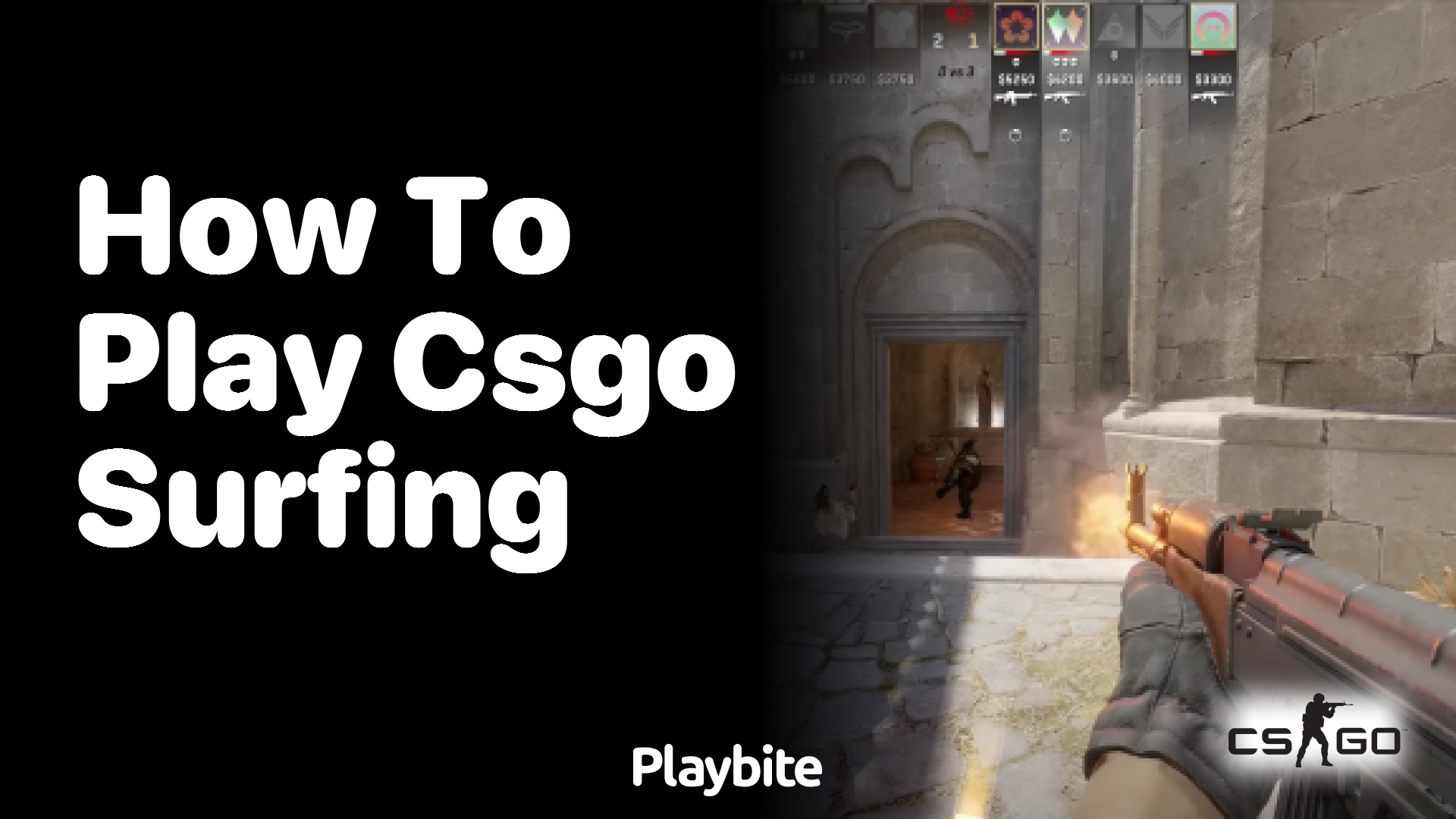 How to play CS:GO surfing - Playbite