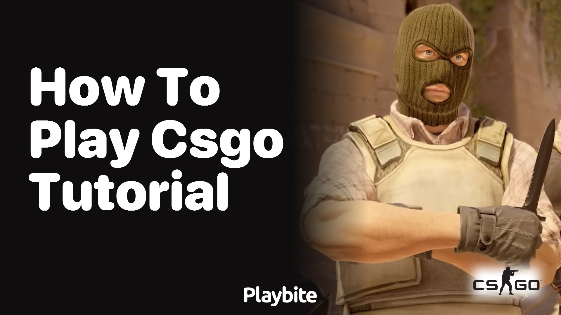 How to Play CS:GO Tutorial