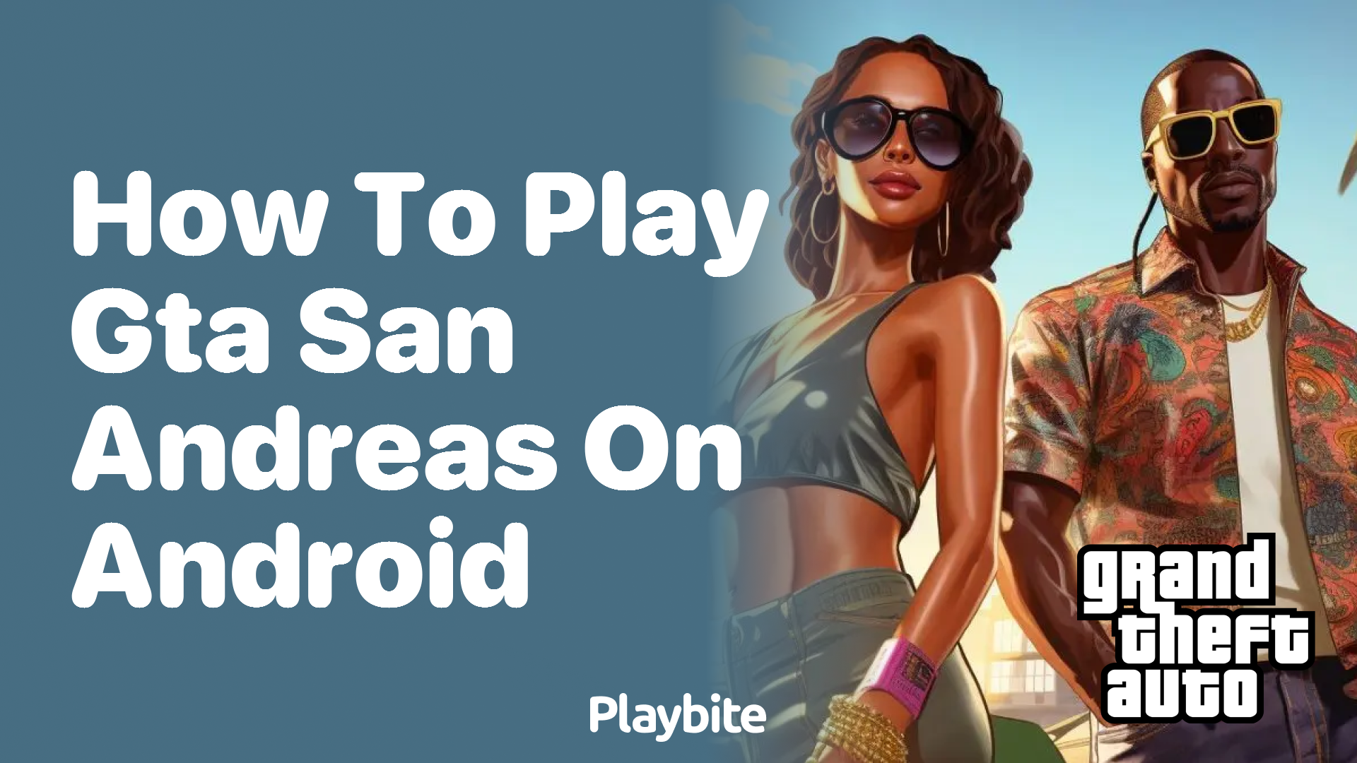 How to Play GTA San Andreas on Android - Playbite