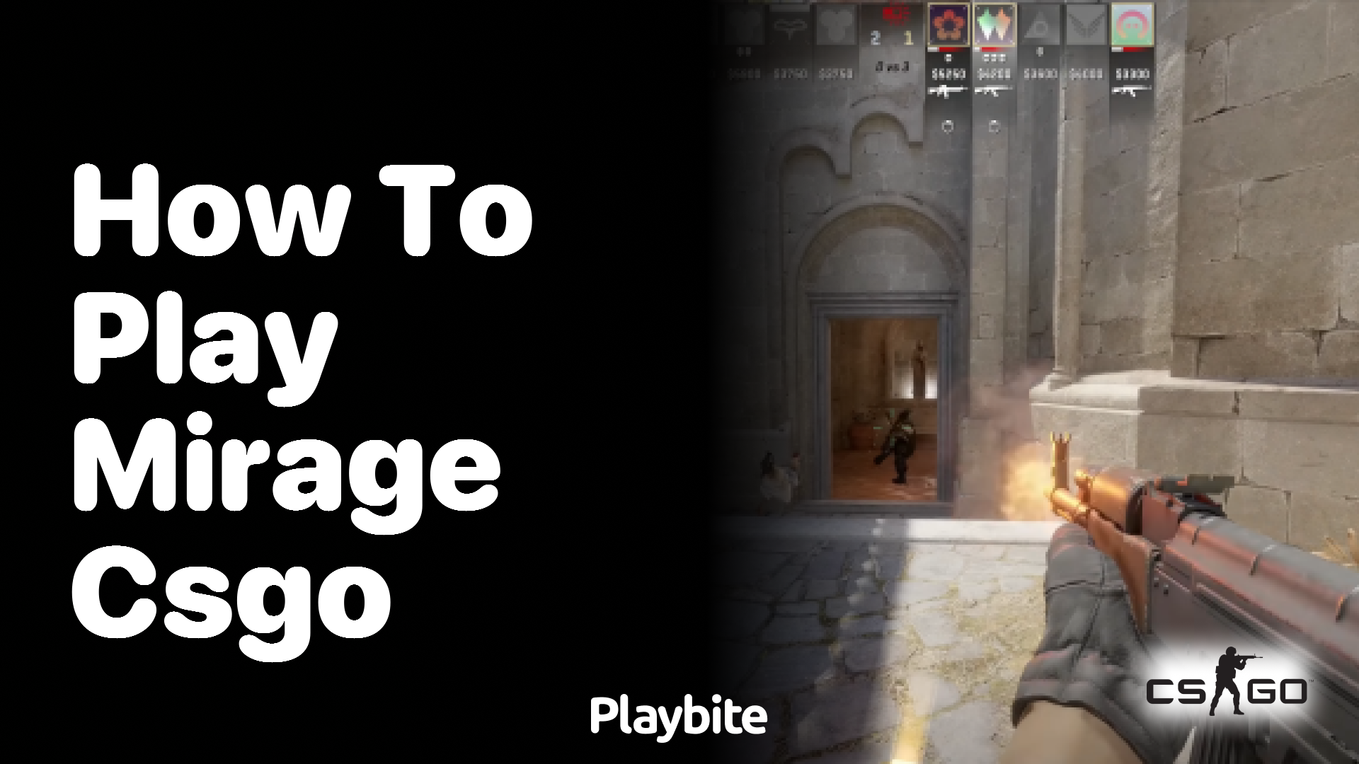 How to play Mirage in CS:GO