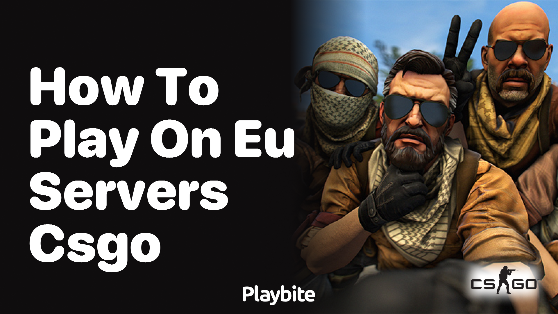 How to play on EU servers in CS:GO