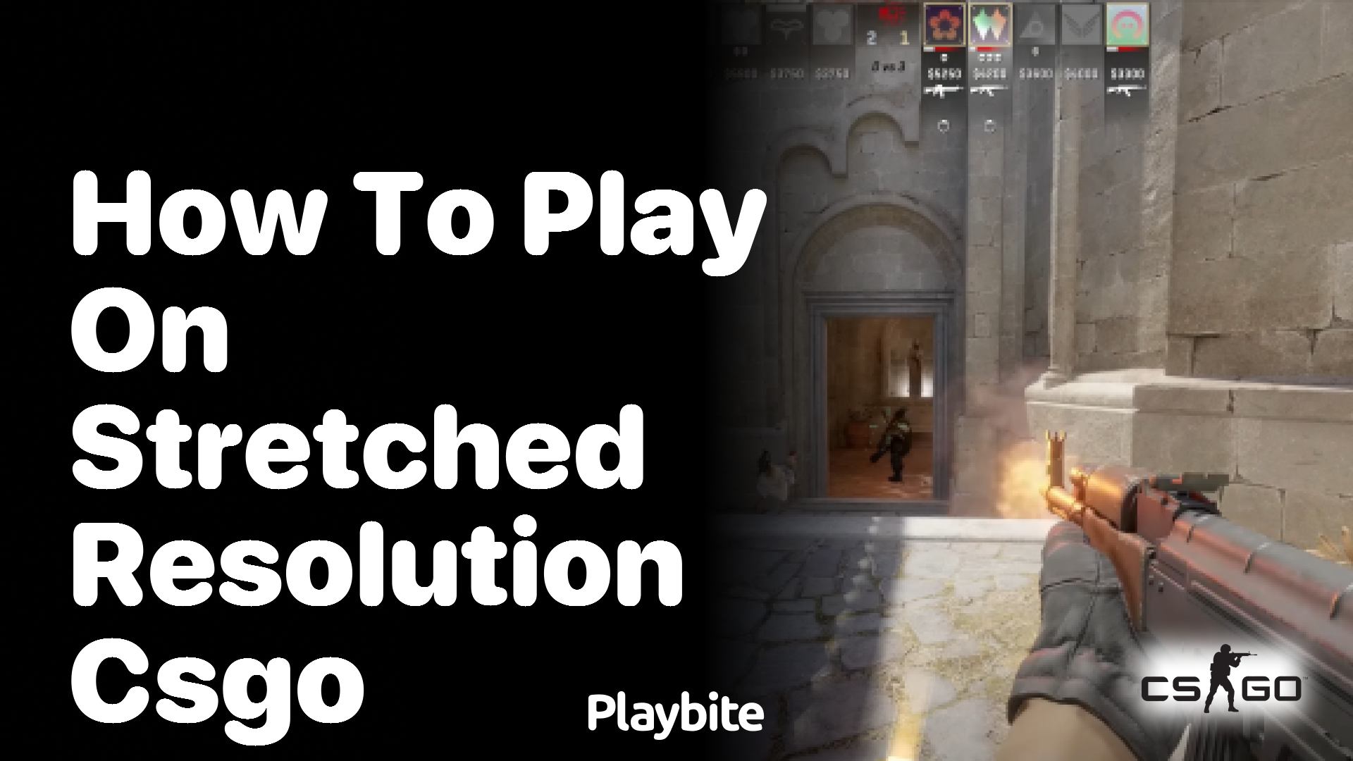 How to play on stretched resolution in CS:GO?