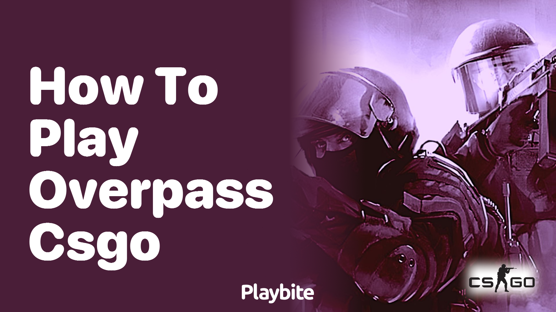 How to play Overpass in CSGO