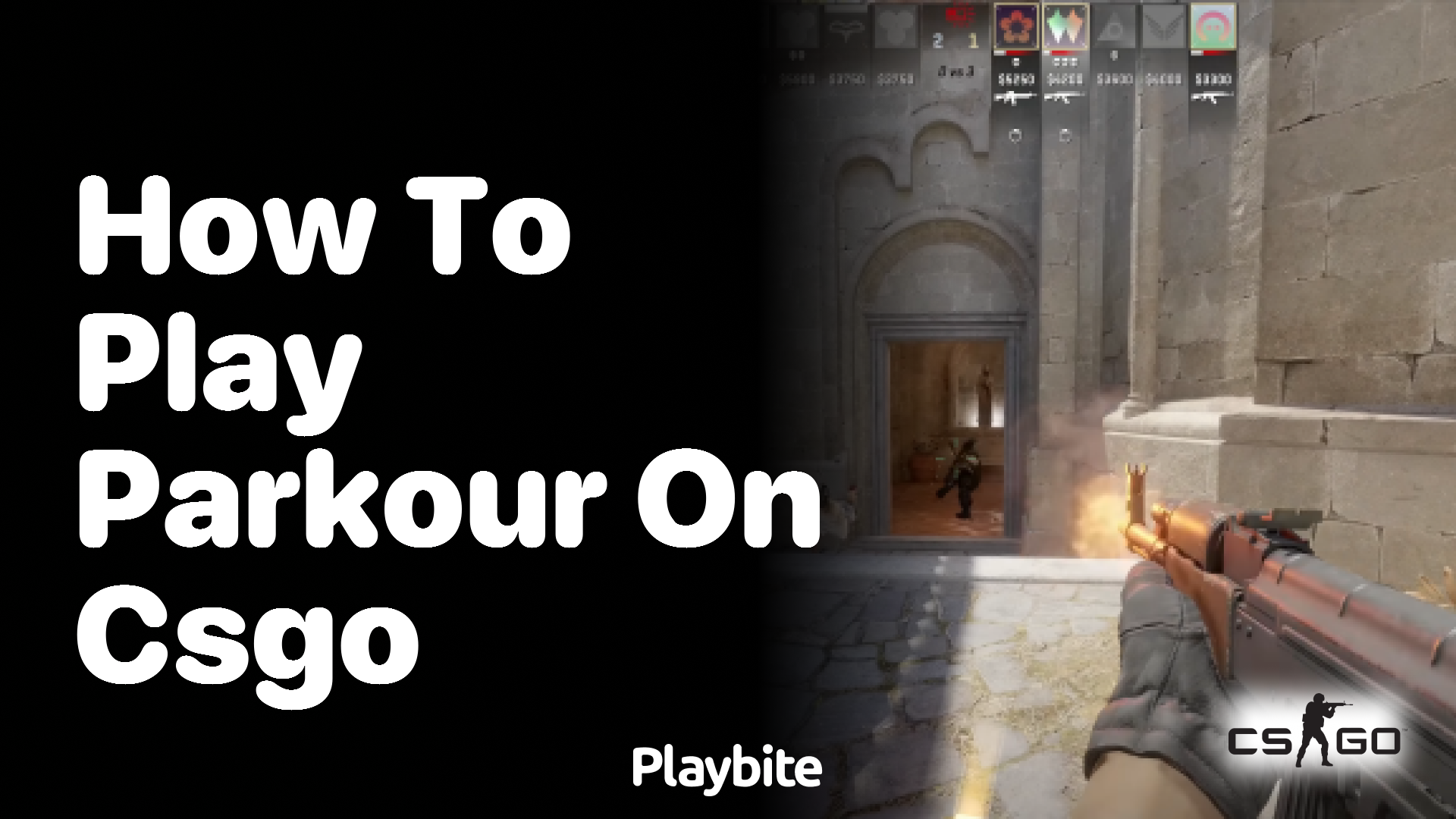 How to play parkour on CS:GO