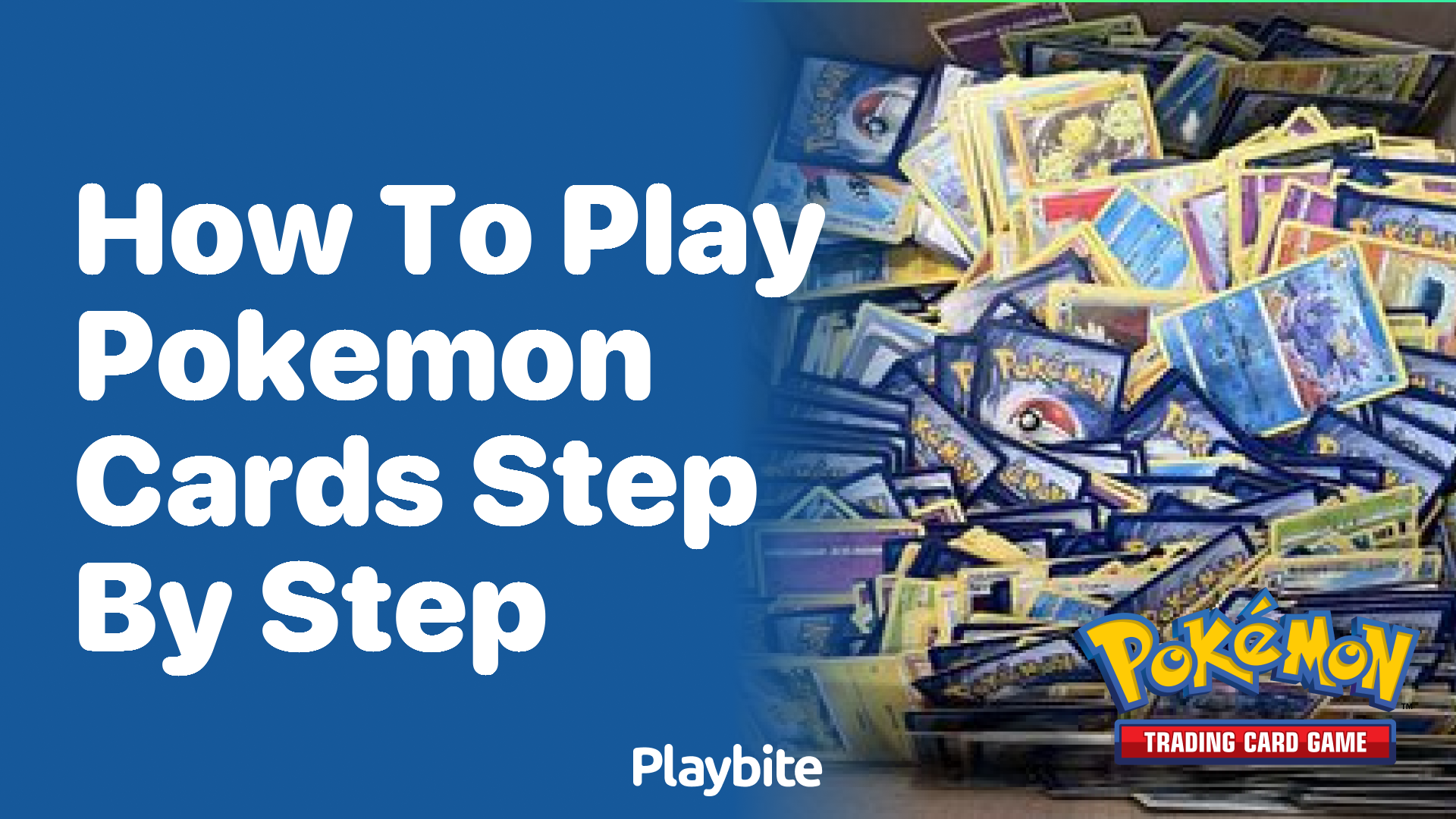 How to Play Pokemon Cards Step by Step