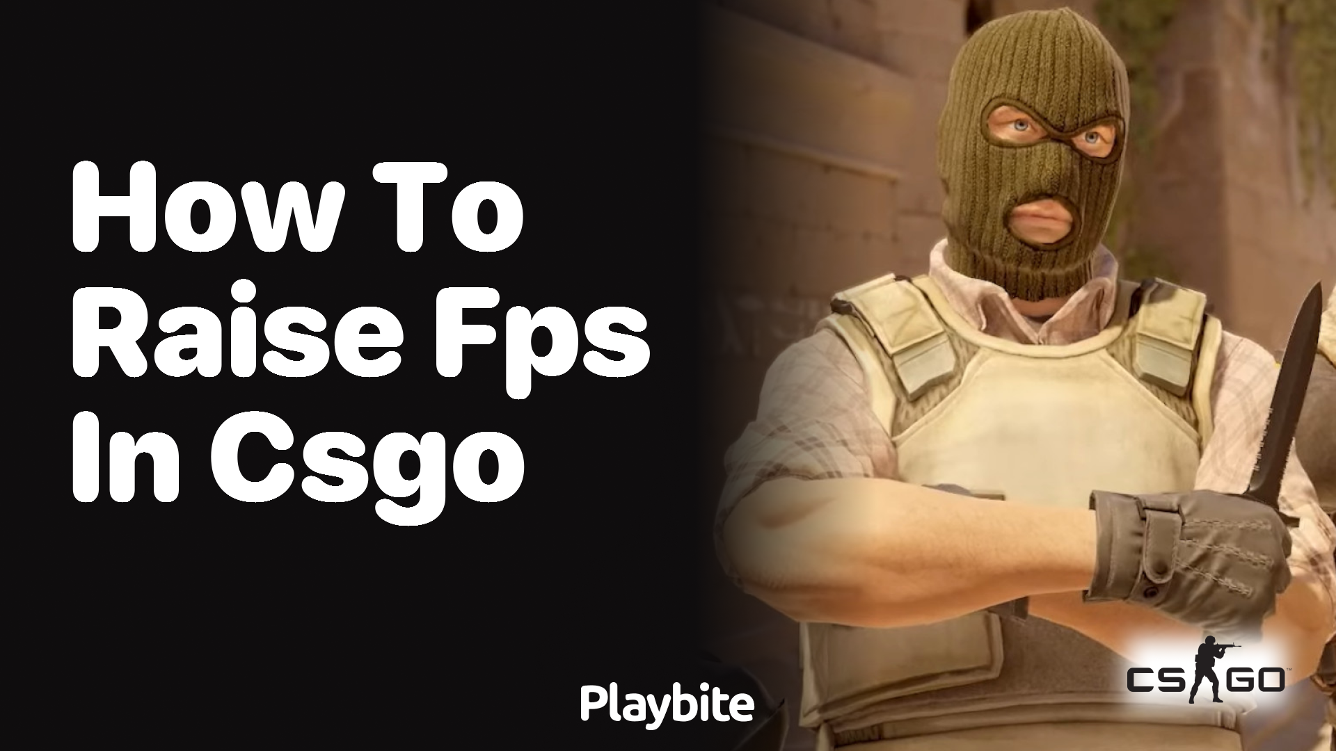 How to raise FPS in CS:GO