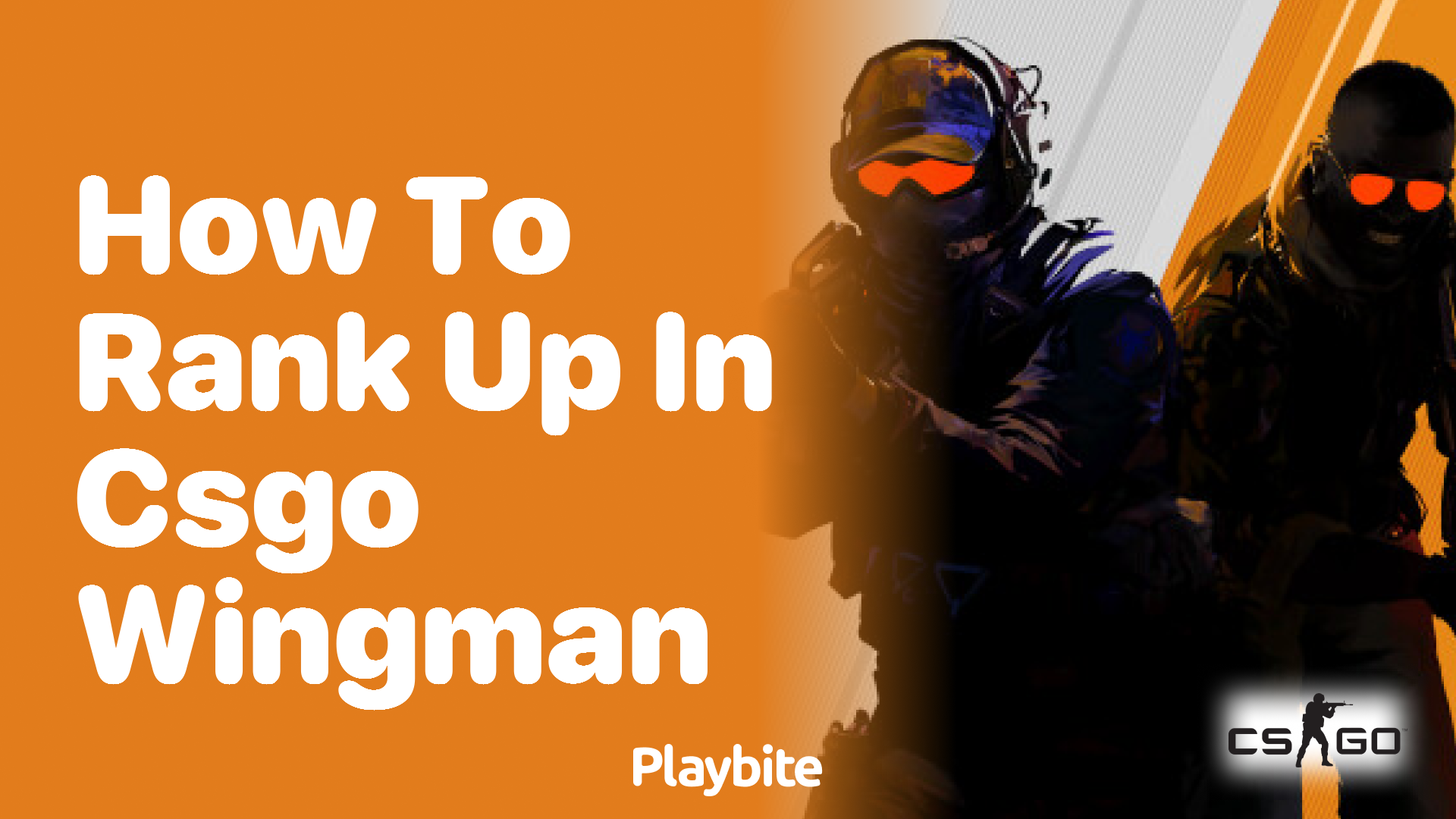 How to rank up in CS:GO wingman