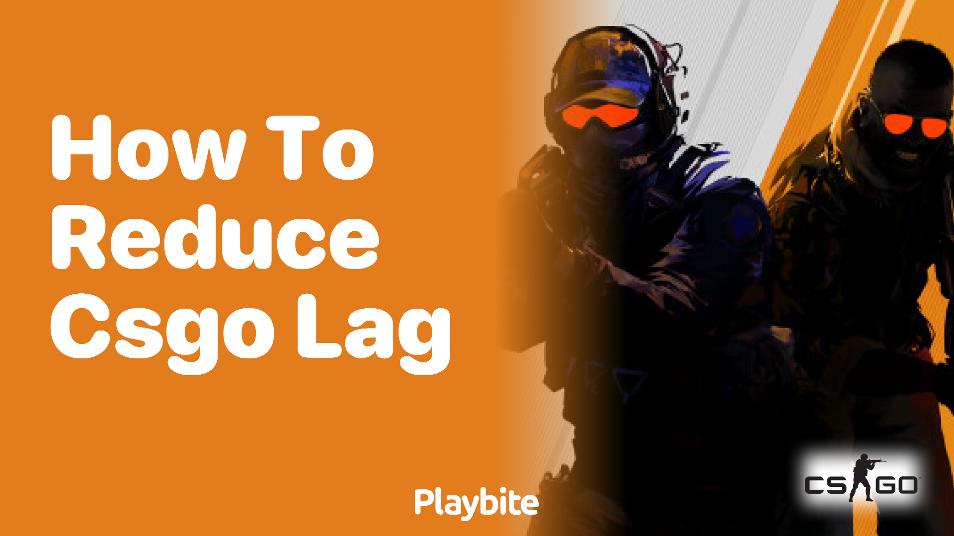 How to reduce CS:GO lag