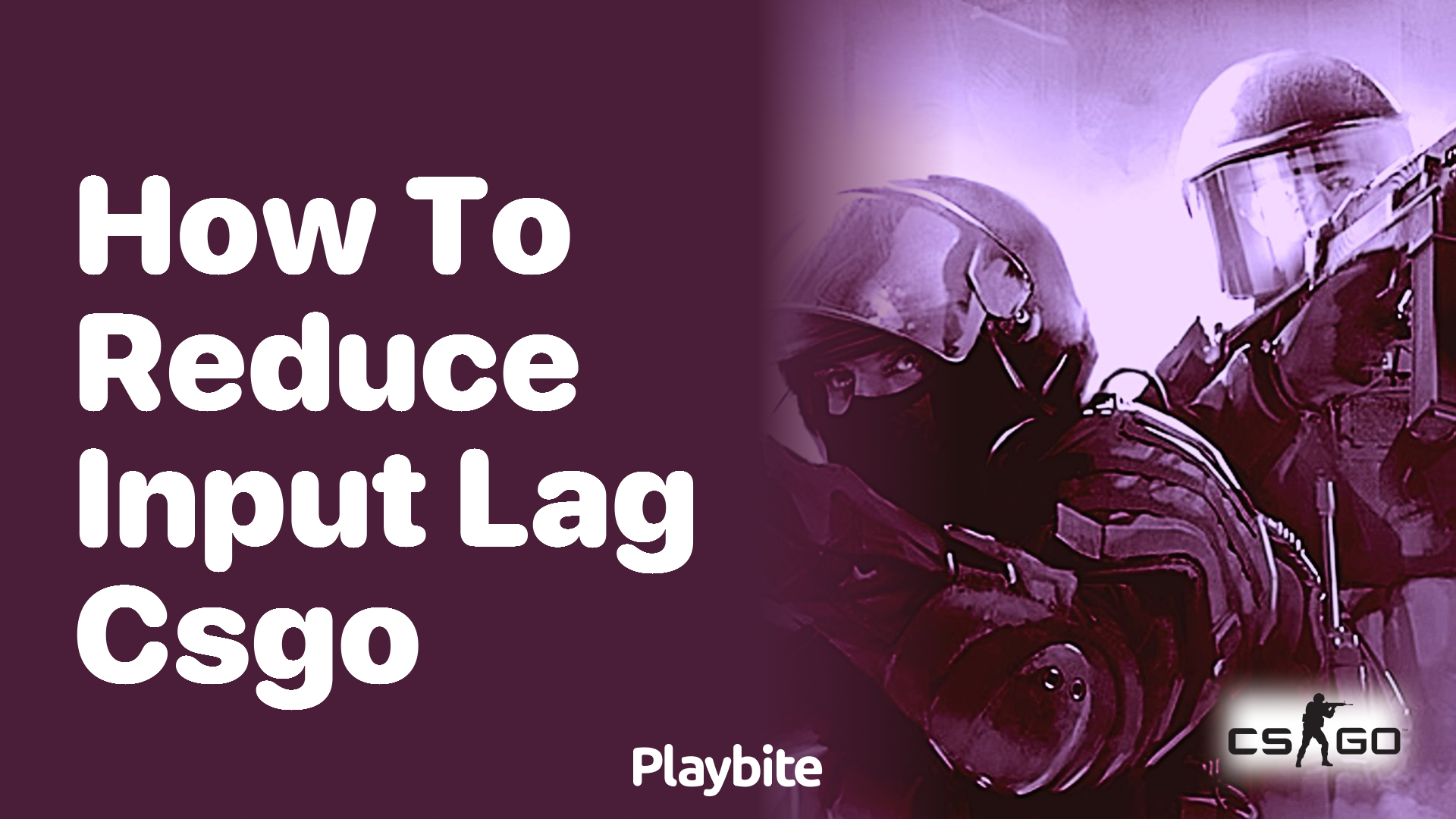 How to reduce input lag in CS:GO