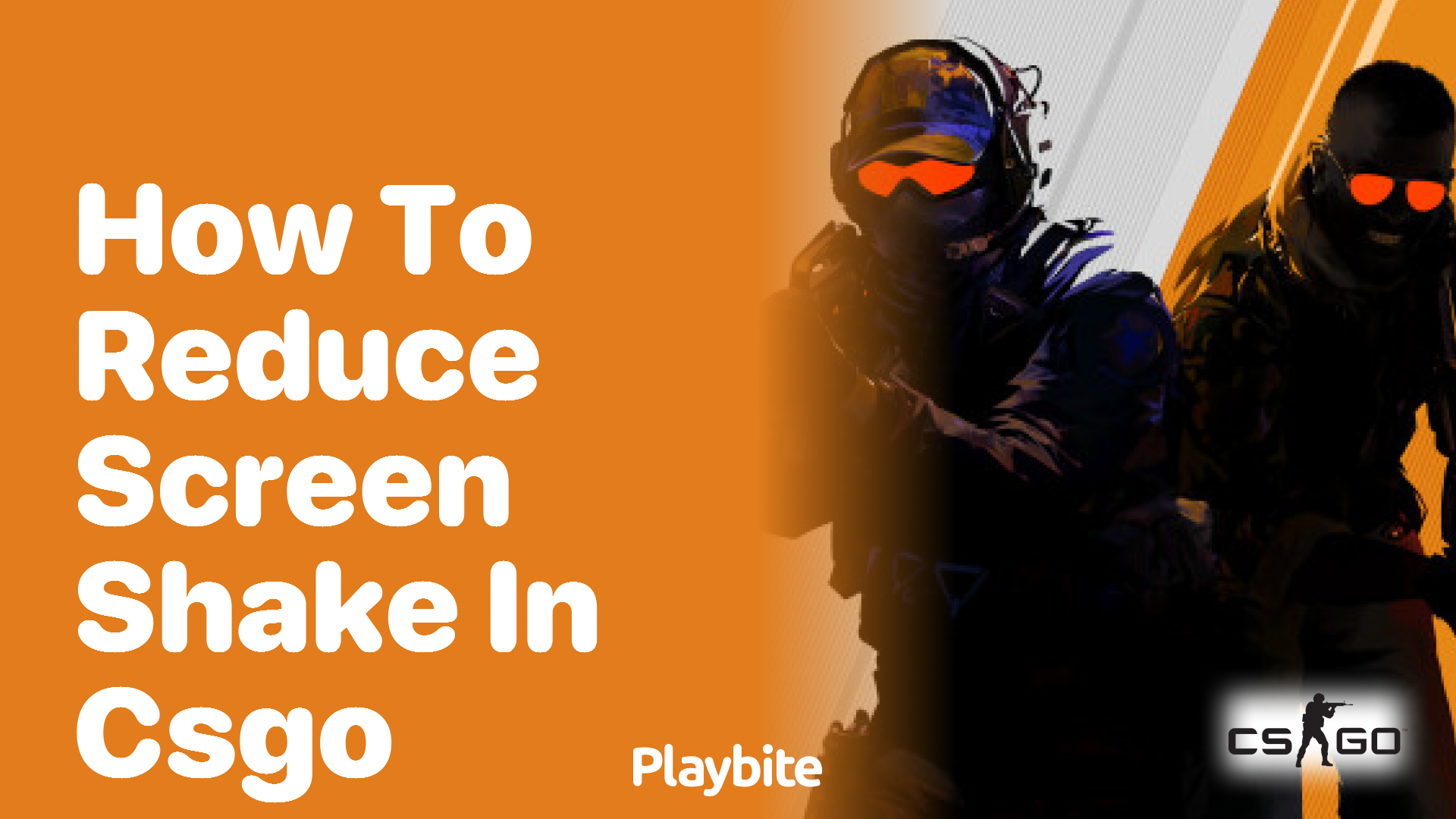 How to Reduce Screen Shake in CS:GO