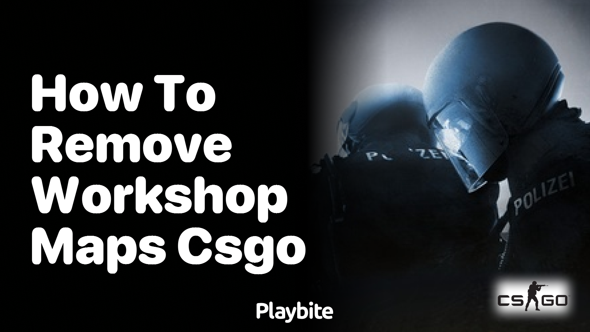 How to Remove Workshop Maps in CS:GO