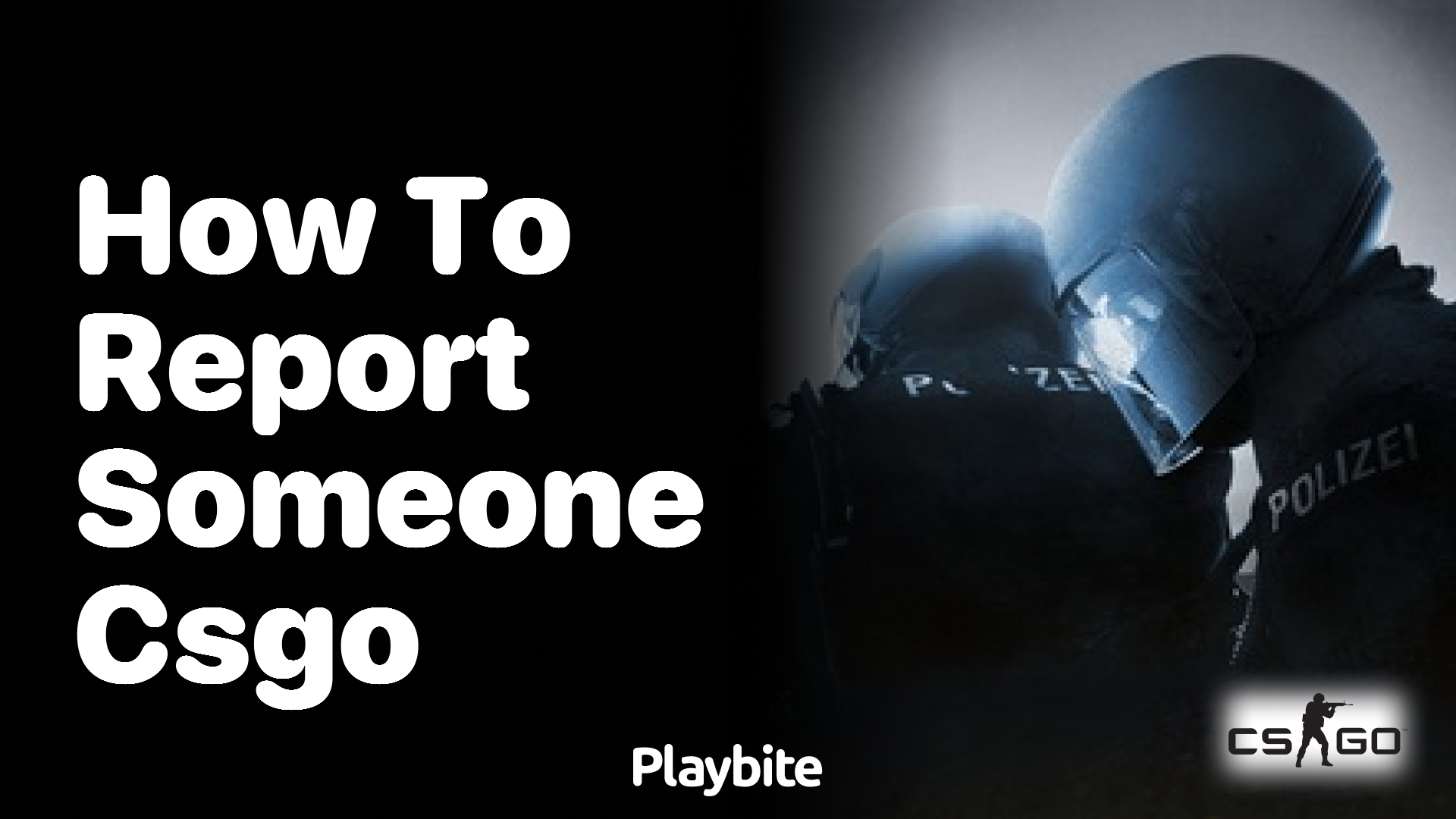 How to report someone in CS:GO