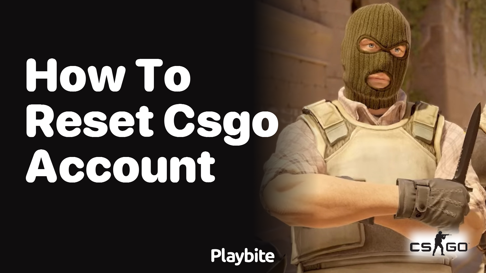 How to Reset Your CS:GO Account