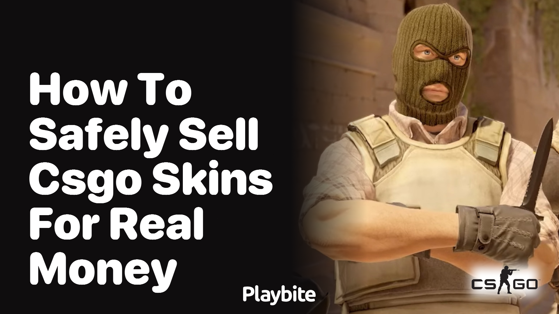 How to Safely Sell CS:GO Skins for Real Money