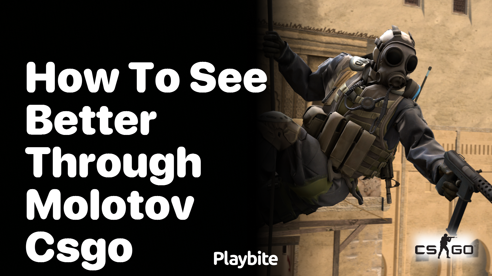 How to see better through Molotov in CS:GO?