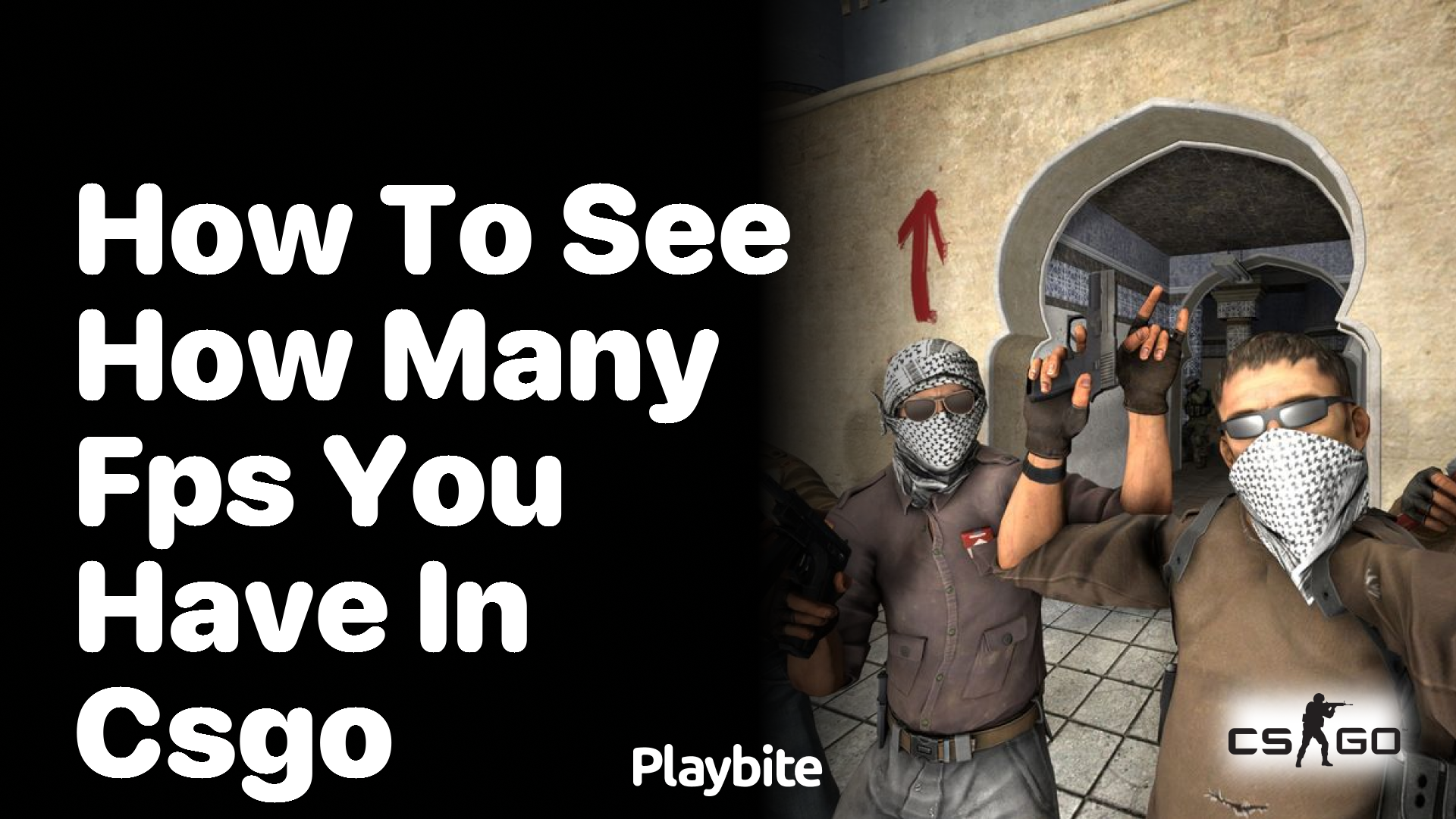 How to see how many FPS you have in CS:GO