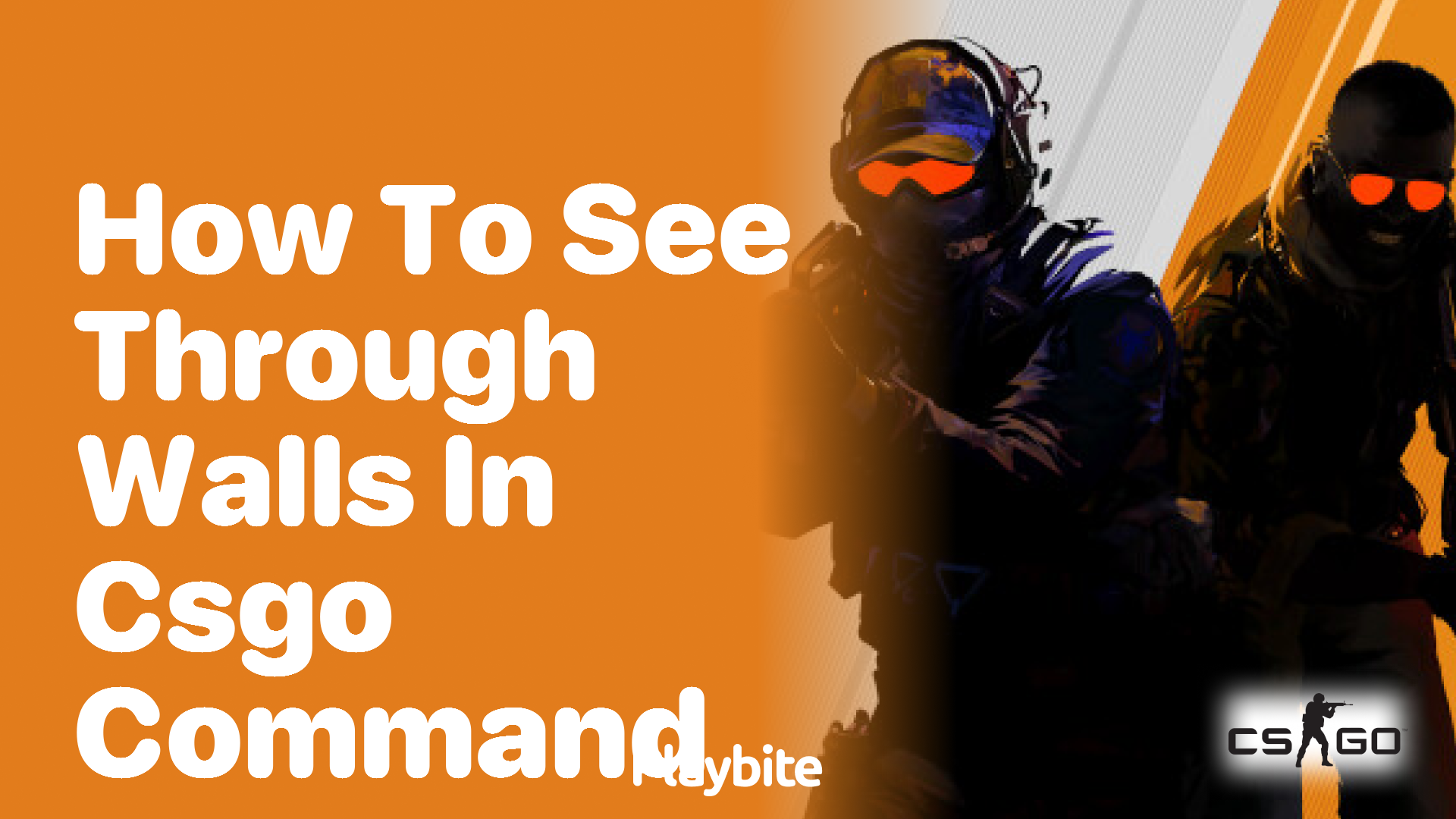 How to see through walls in CS:GO with a command