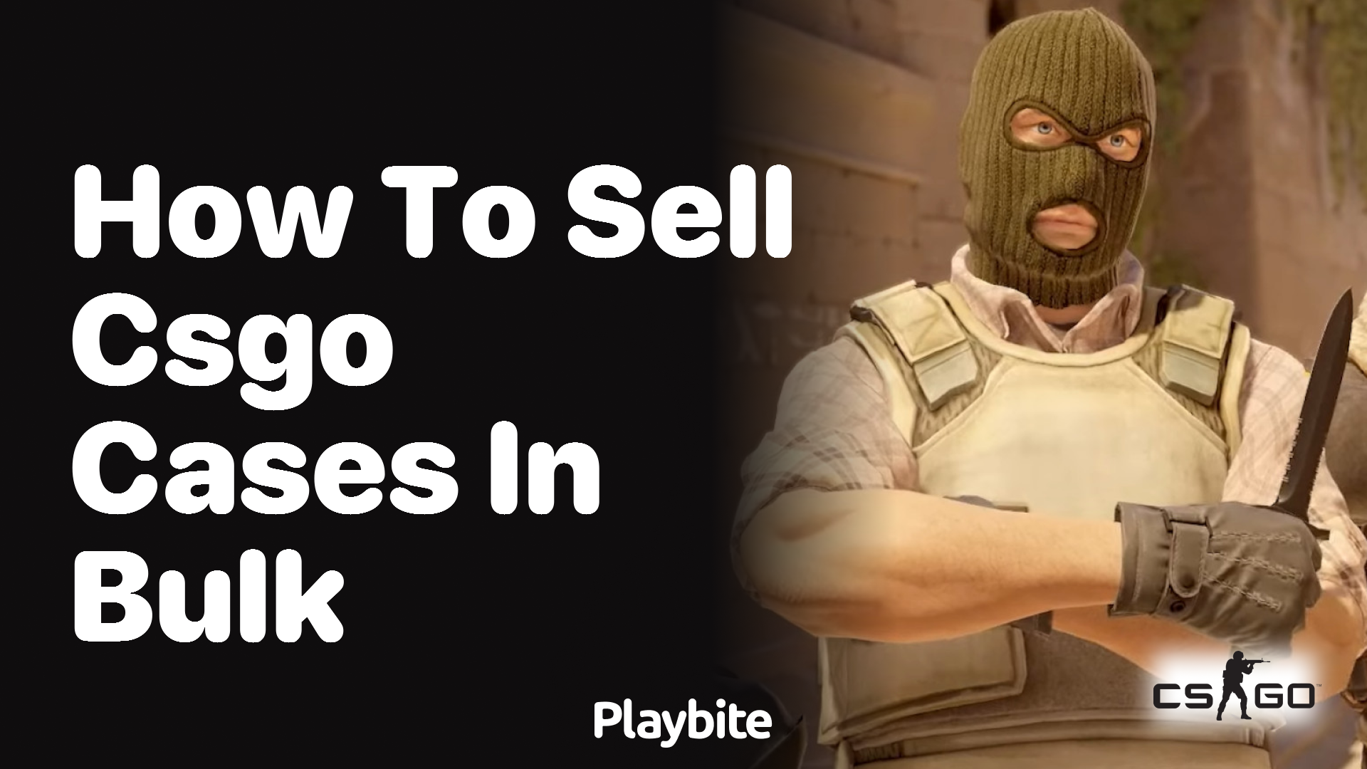 How to Sell CS:GO Cases in Bulk