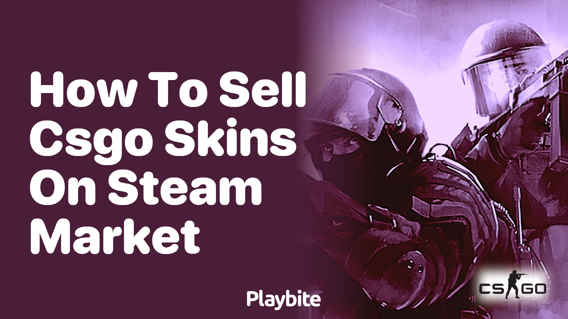 How to Sell CS:GO Skins on Steam Market