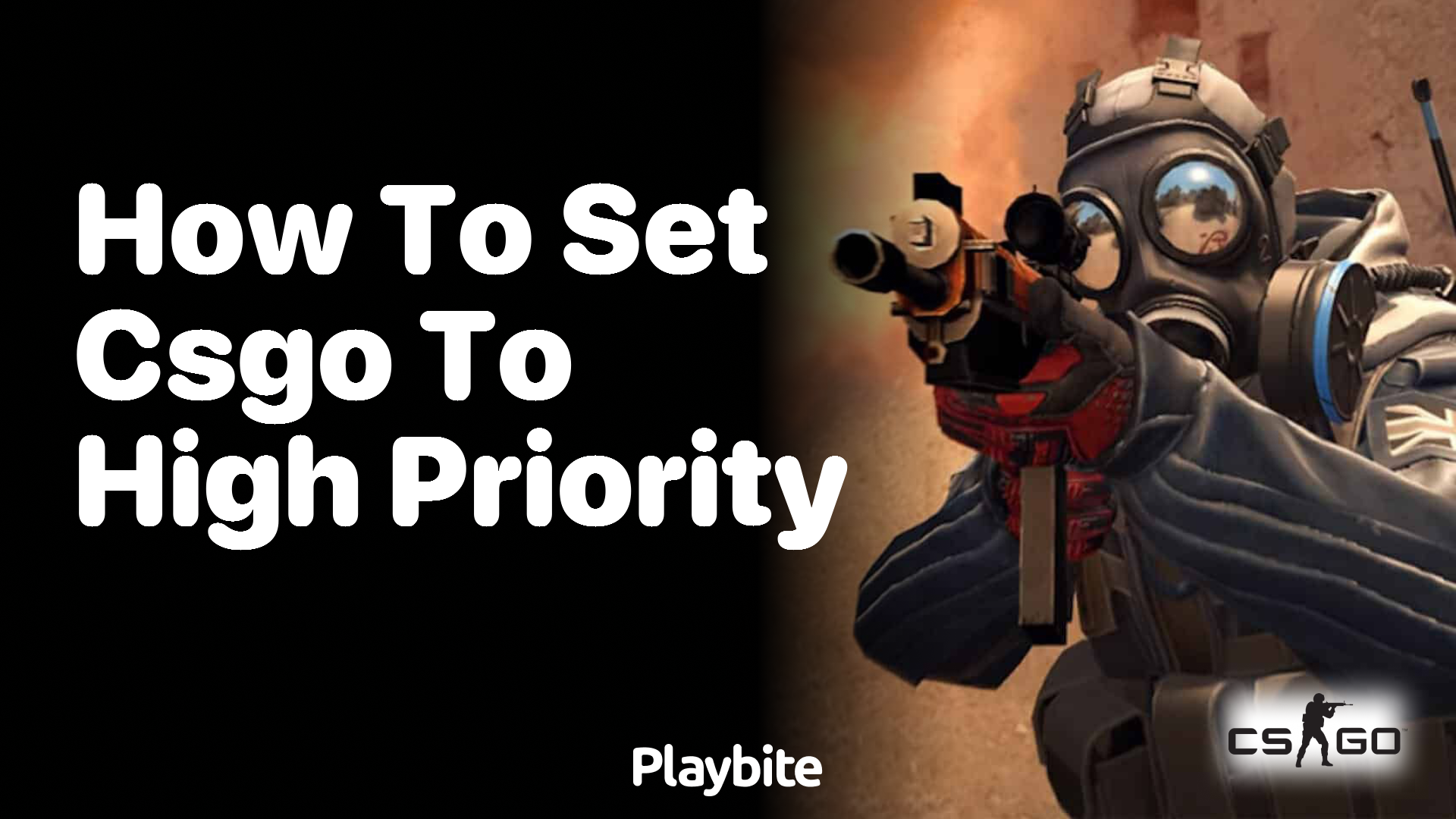 How to Set CSGO to High Priority