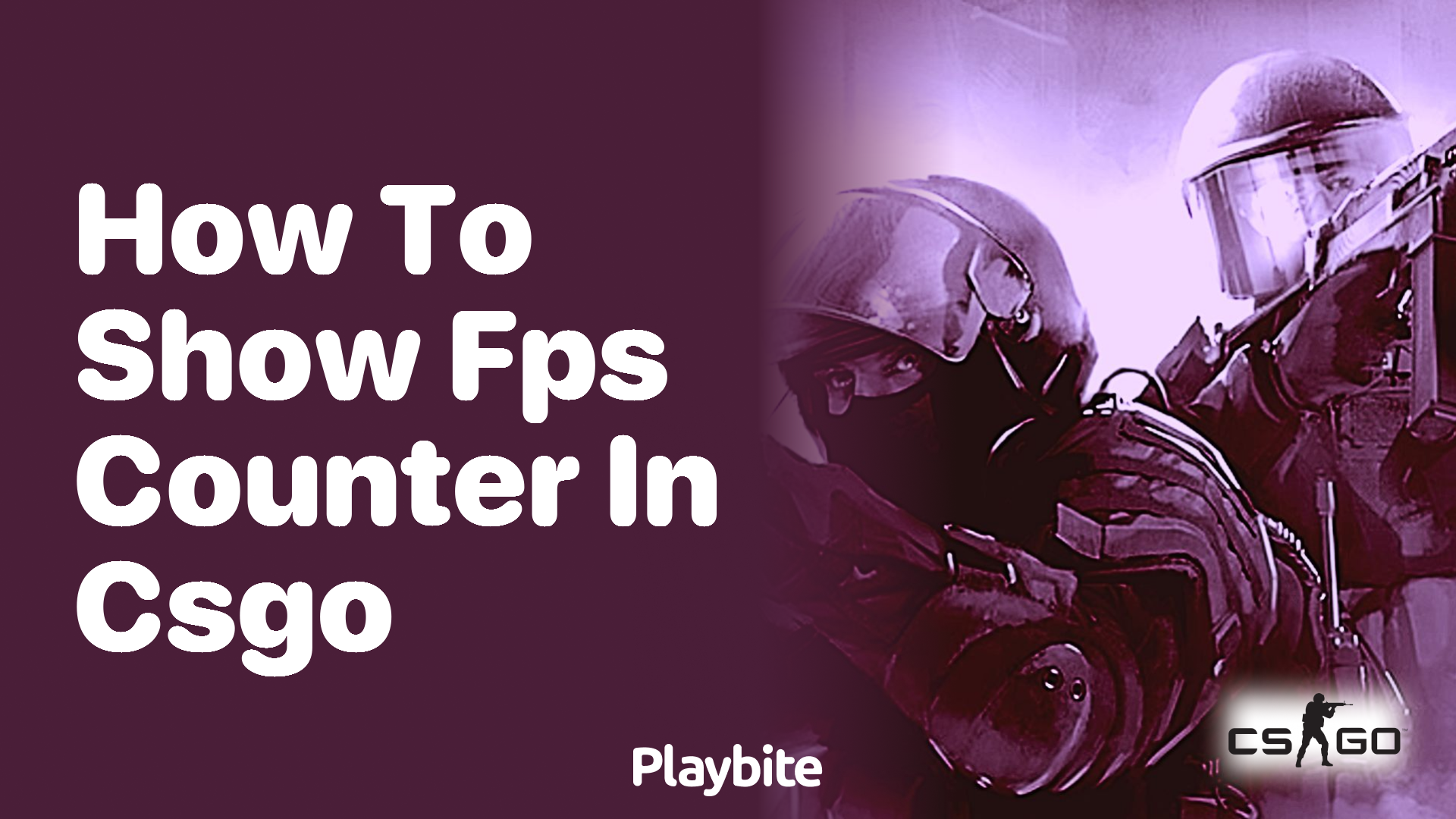 How to Show FPS Counter in CS:GO