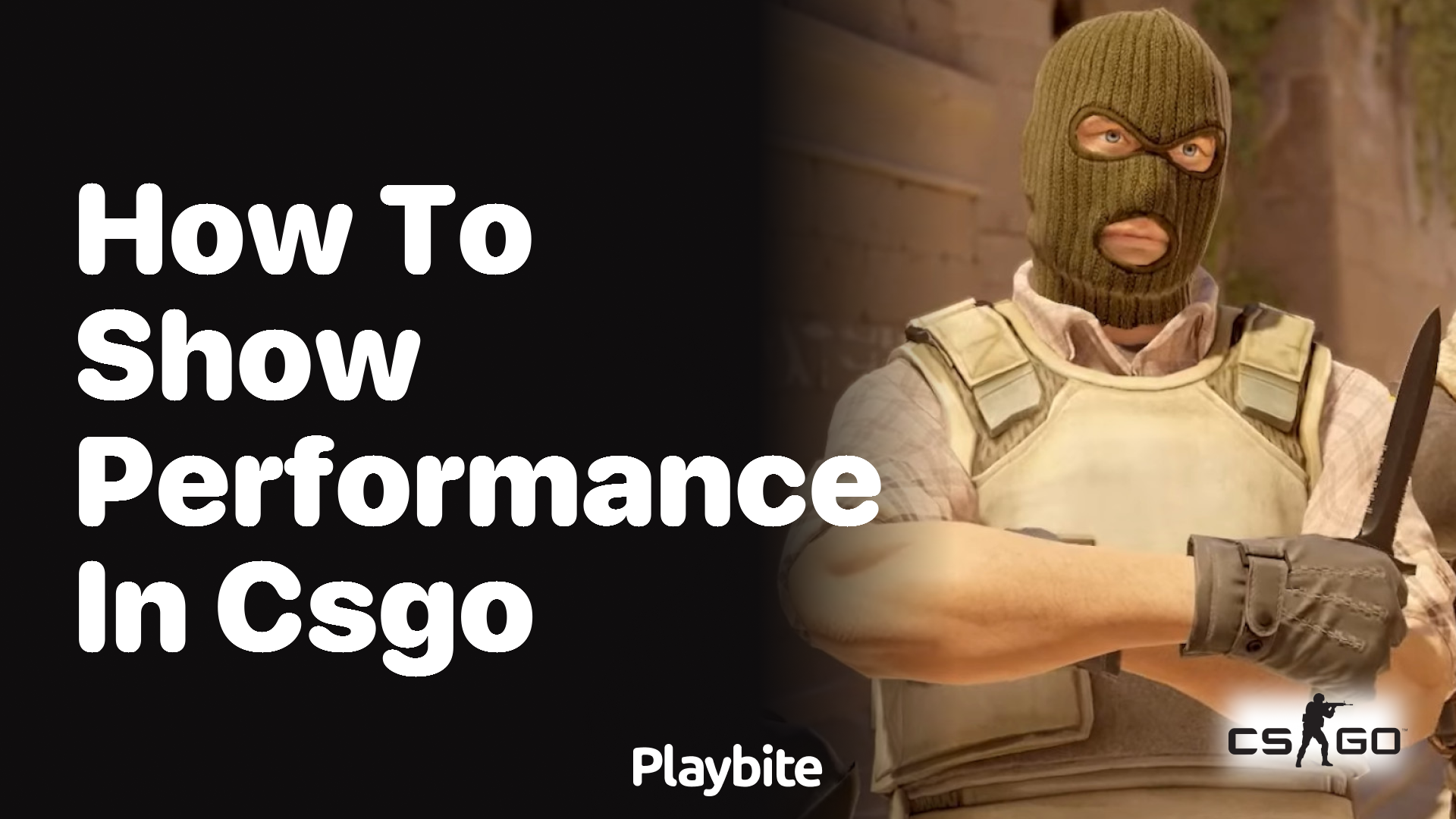 How to show performance in CS:GO